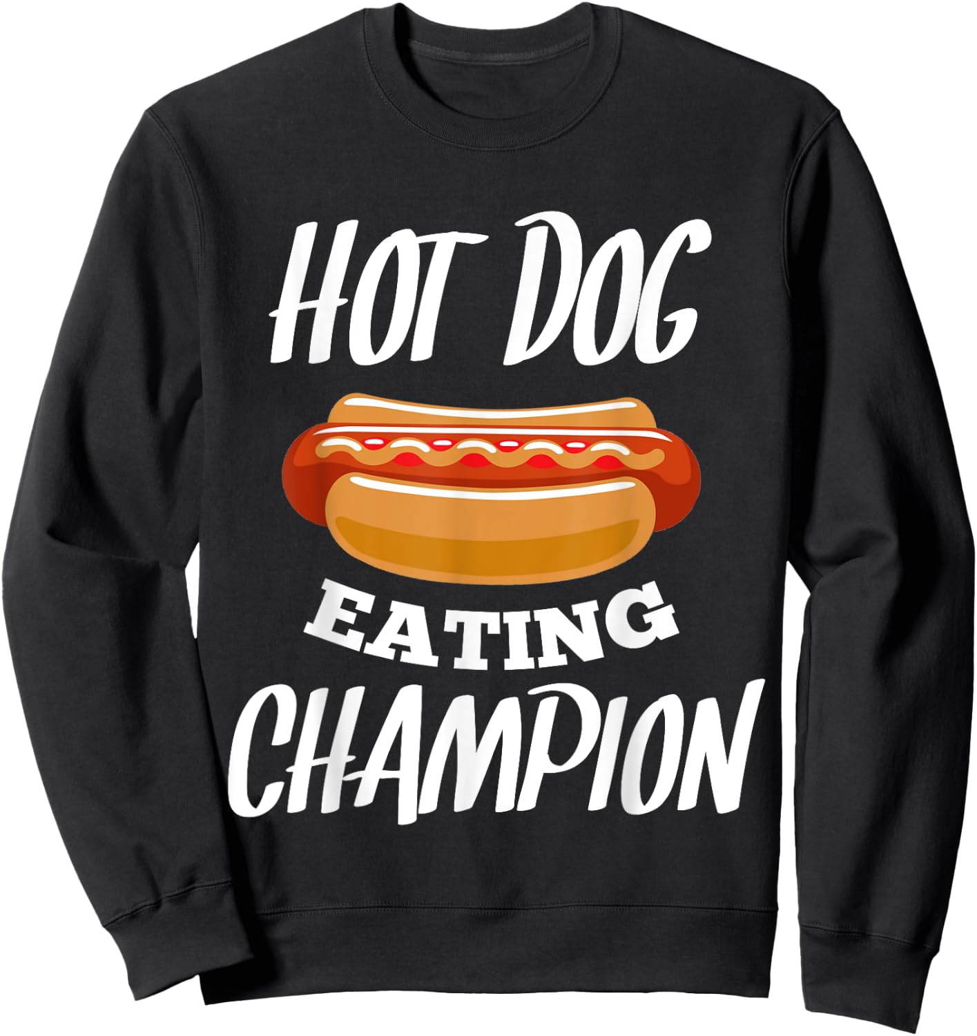Hot dog eating champion shirt funny Gift hot dogs lover Sweatshirt - Sweatshirt | Black