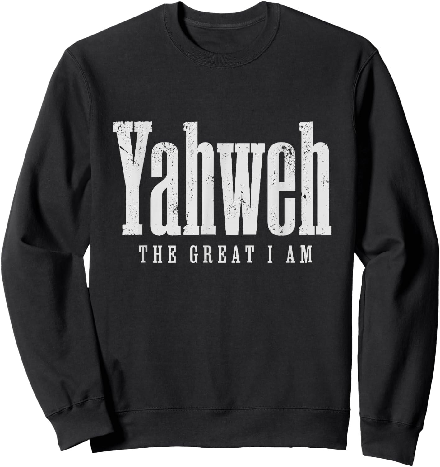 Yahweh Hebrew Roots Israelite Jewish Christian Religious Sweatshirt - Sweatshirt | Black