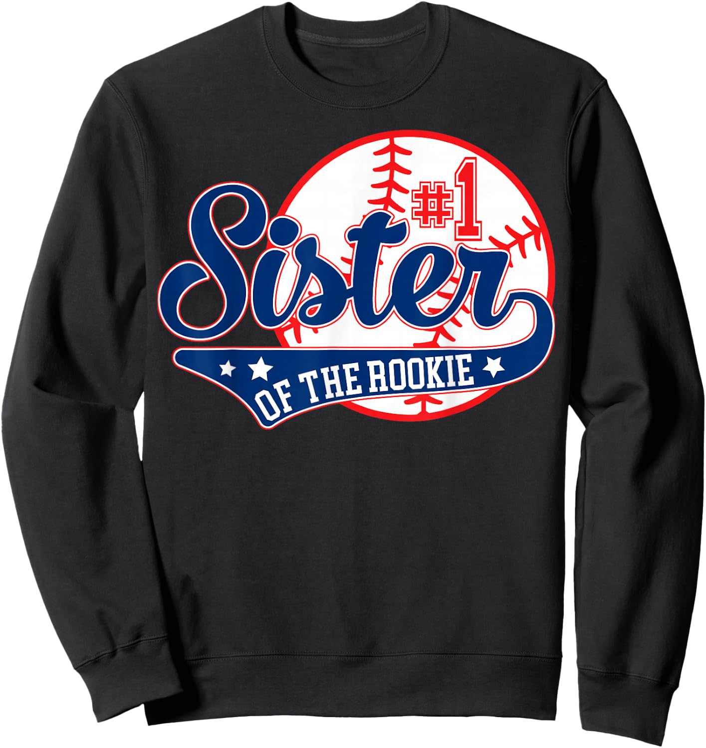 Sister of Rookie 1st Birthday Baseball Theme Matching Party Sweatshirt - Sweatshirt | Black