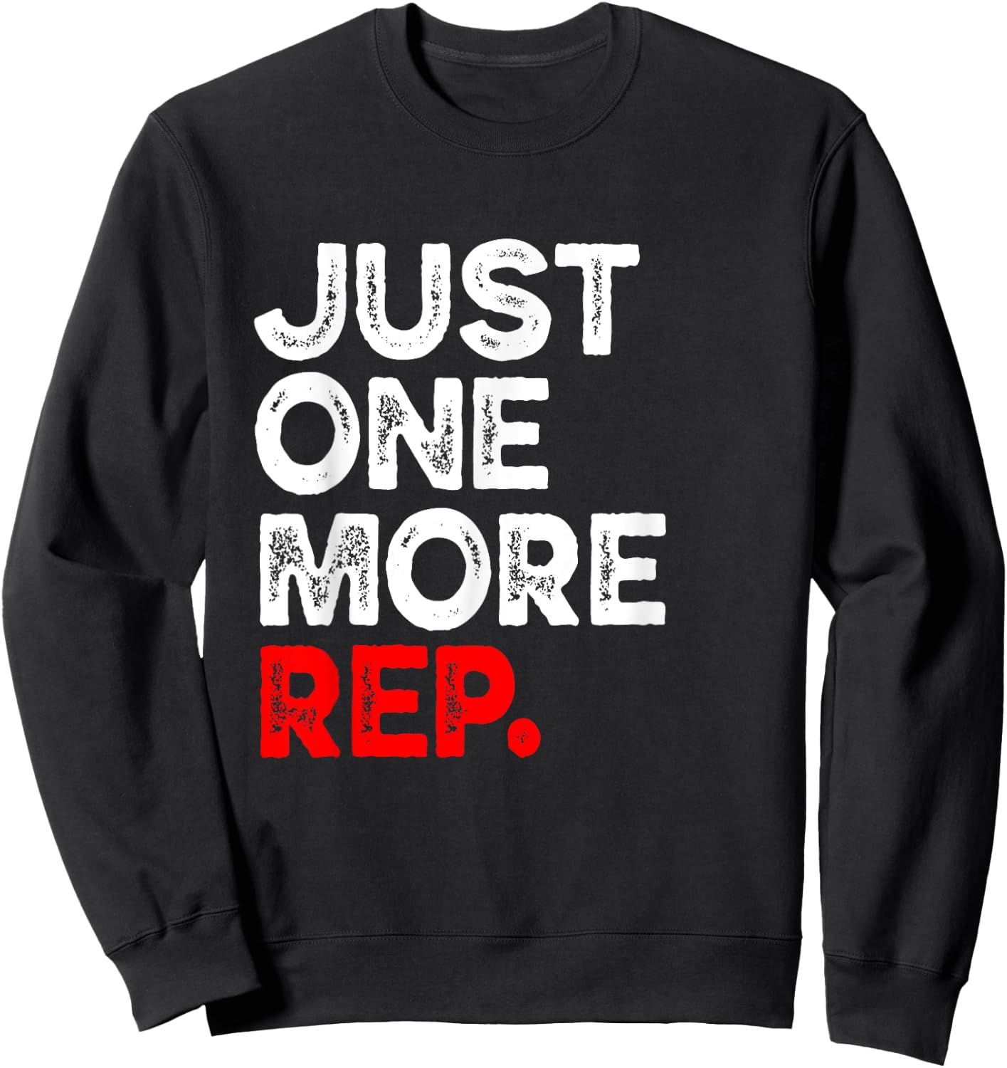 Just one more Rep Bruh Funny Gym Training Workout Sweatshirt - Sweatshirt | Black