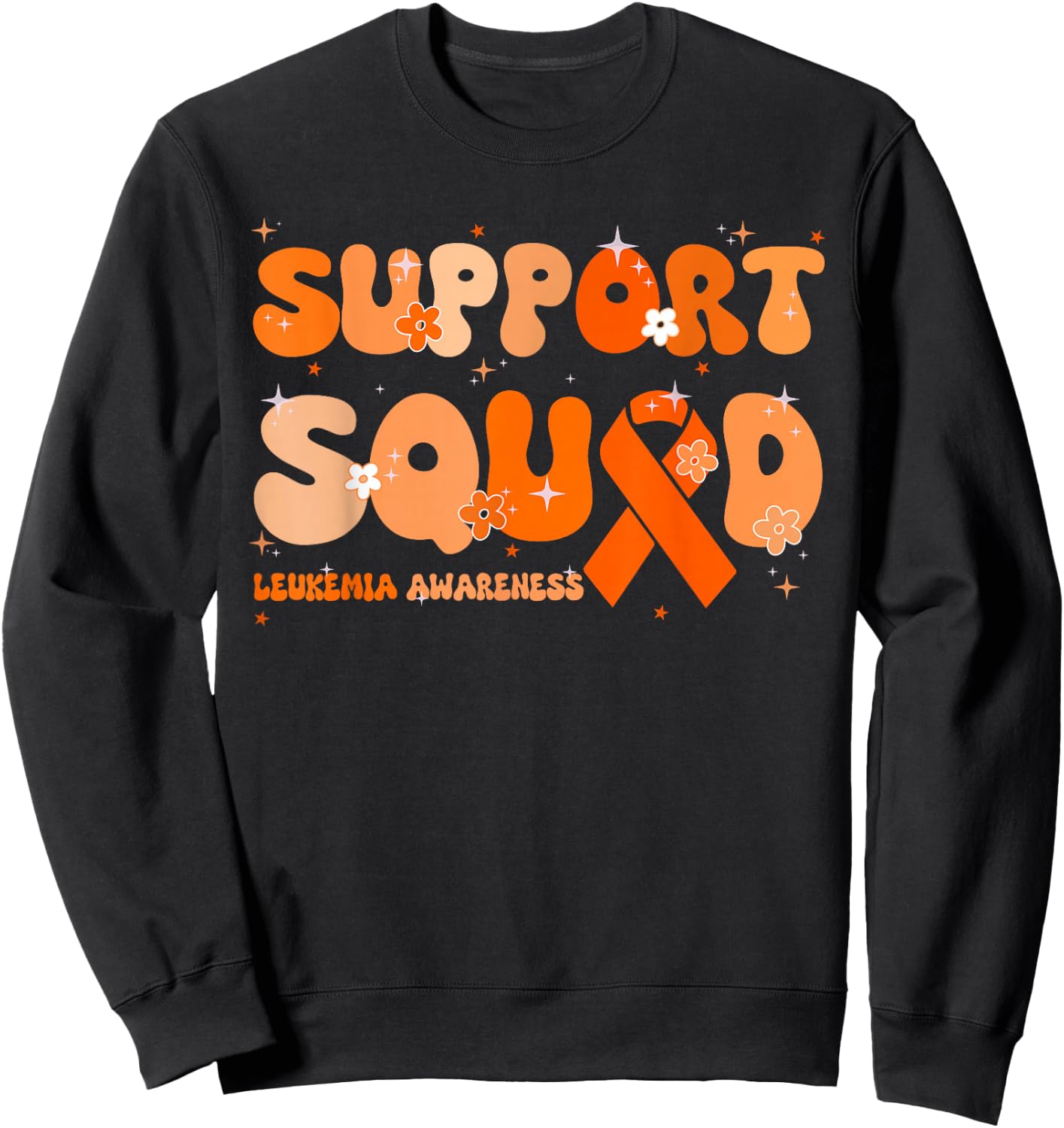 Support Squad Orange Ribbon Leukemia Blood Cancer Awareness Sweatshirt - Sweatshirt | Black