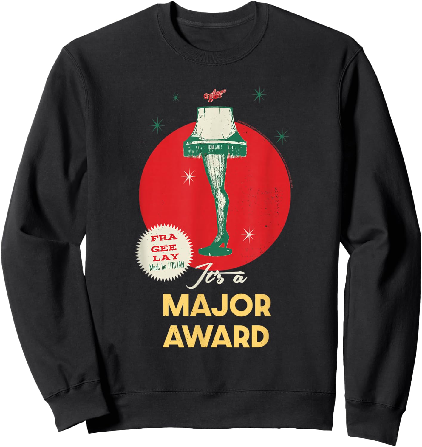 A Christmas Story Leg Lamp Fra Gee Lay Holiday Sweatshirt - Sweatshirt | Black