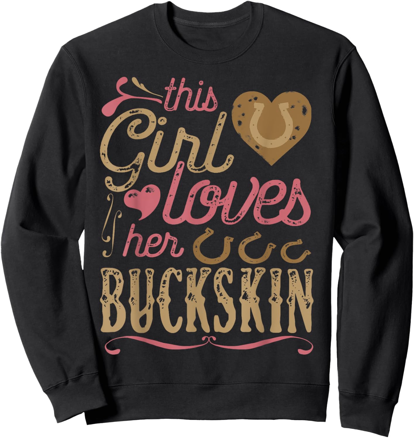 Buckskin Horse Shirt - Buckskin Lover Gift Horse Sweatshirt - Sweatshirt | Black