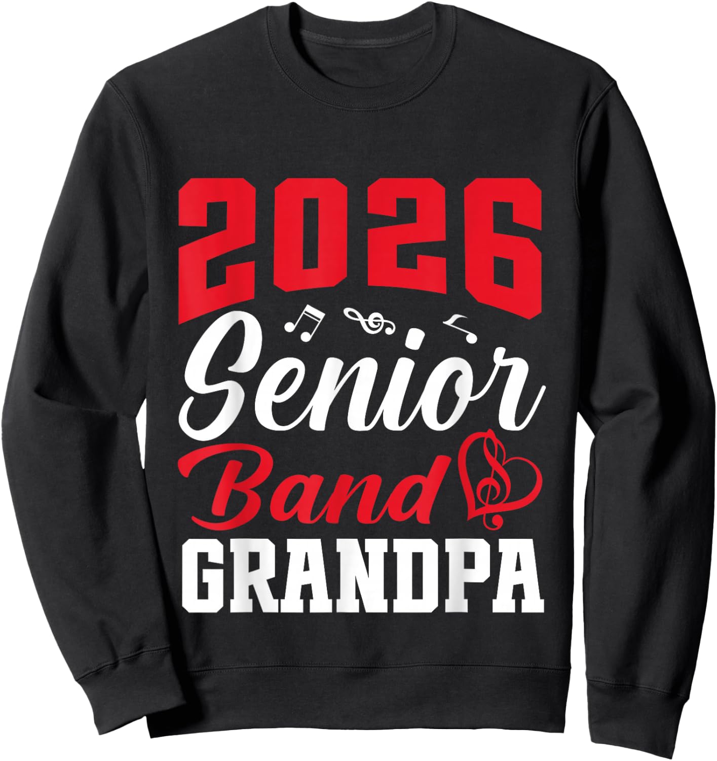 2026 Senior Band Grandpa Class Of 2026 Parent Graduation Sweatshirt - Sweatshirt | Black