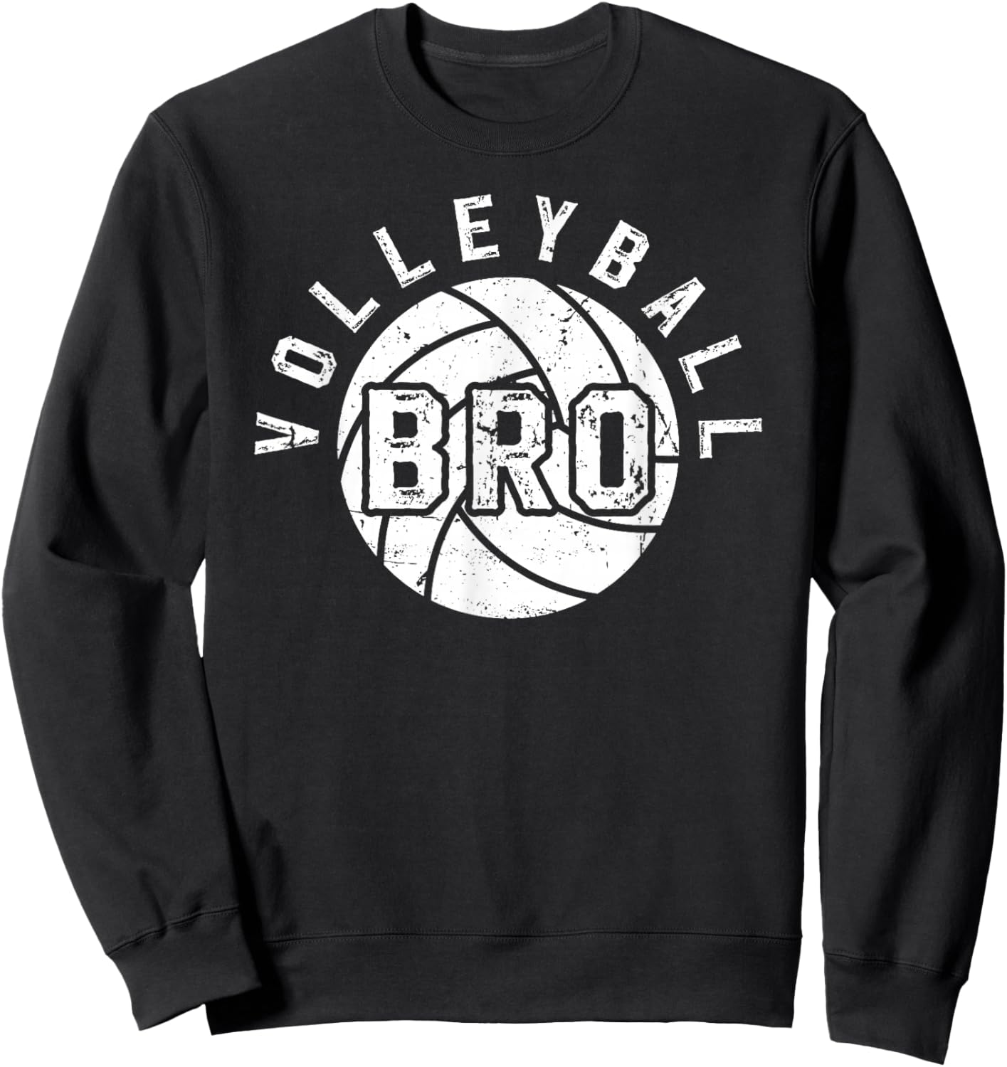 Volleyball Bro Volleyball Brother Of A Volleyball Player Sweatshirt - Sweatshirt | Black