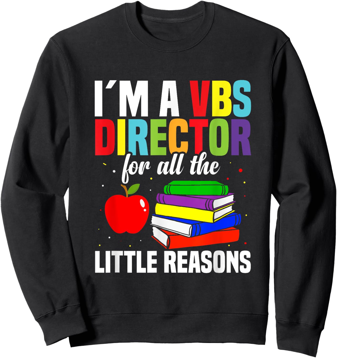 VBS Week Christian Teacher Vacation Bible School Director Sweatshirt - Sweatshirt | Black