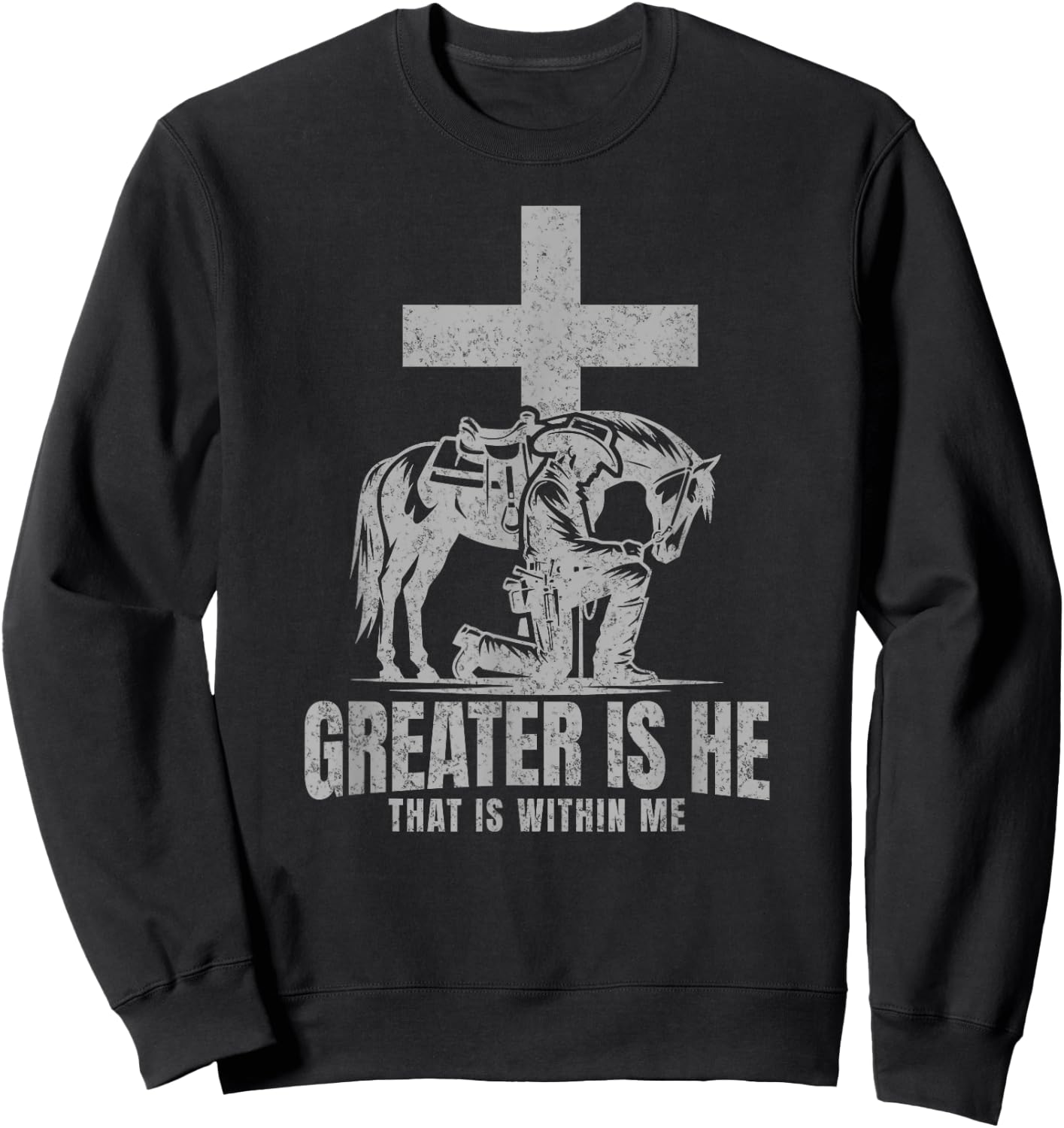 Cowboy Kneeling At Cross Greater Is He Western Jesus Faith Sweatshirt - Sweatshirt | Black