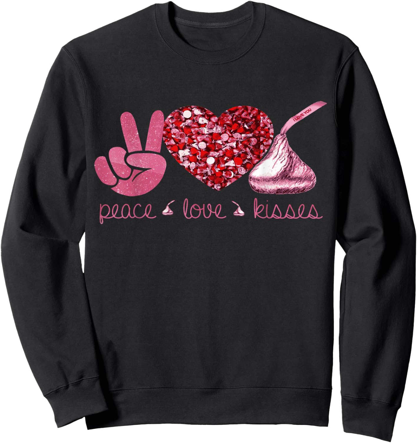 Valentines Day Peace Love Heart Chocolate Kisses Sweatshirt - Sweatshirt | Black