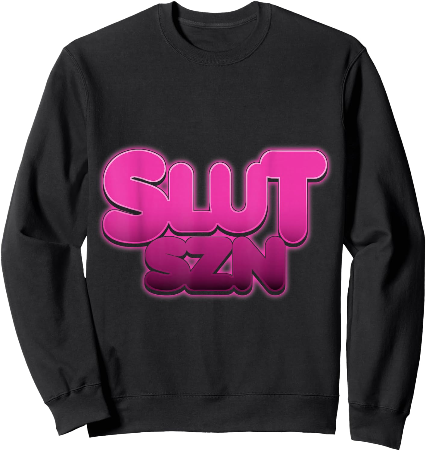 Nle Choppa - Slut Szn Sweatshirt - Sweatshirt | Black