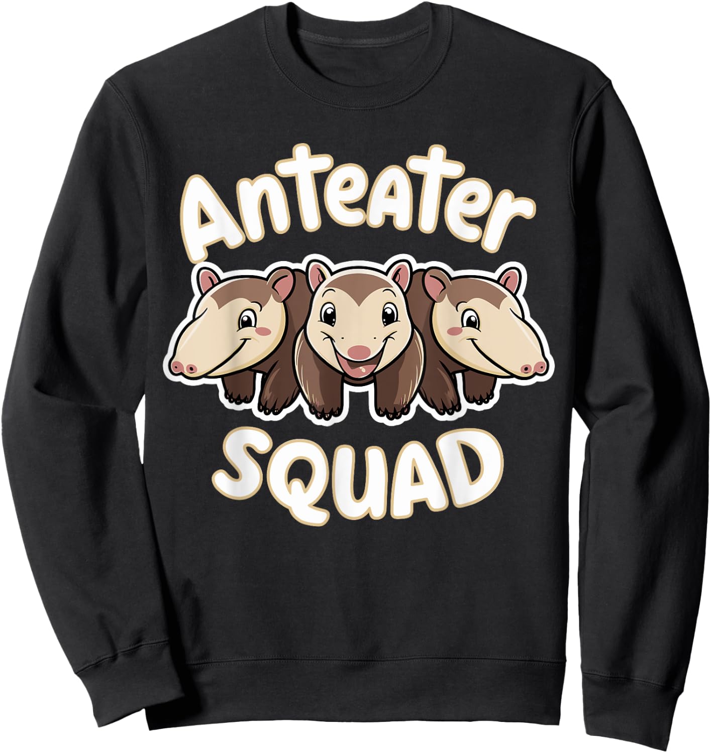 Anteater Squad for Anteater Lover Shirt | Anteater Sweatshirt - Sweatshirt | Black