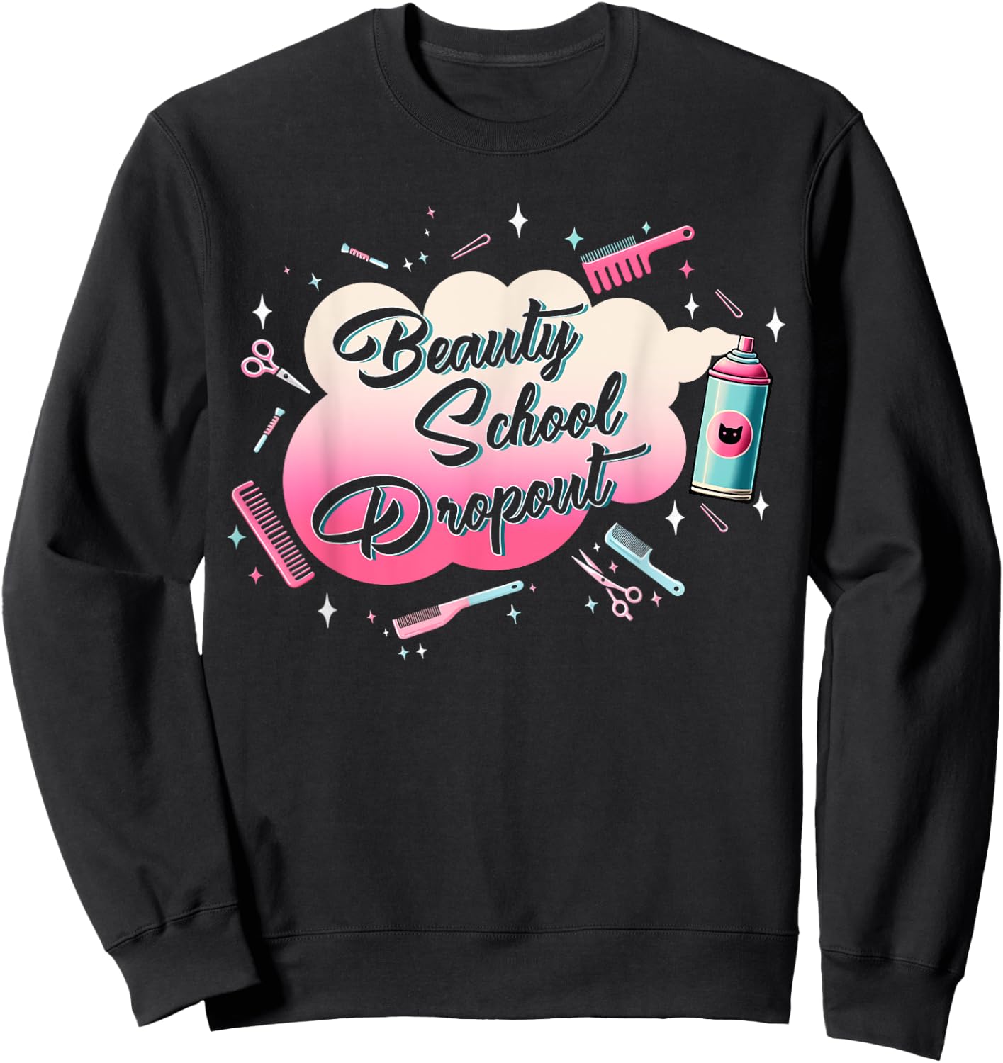 Classic Funny Halloween Horror Beauty School Outfit Drop Out Sweatshirt - Sweatshirt | Black
