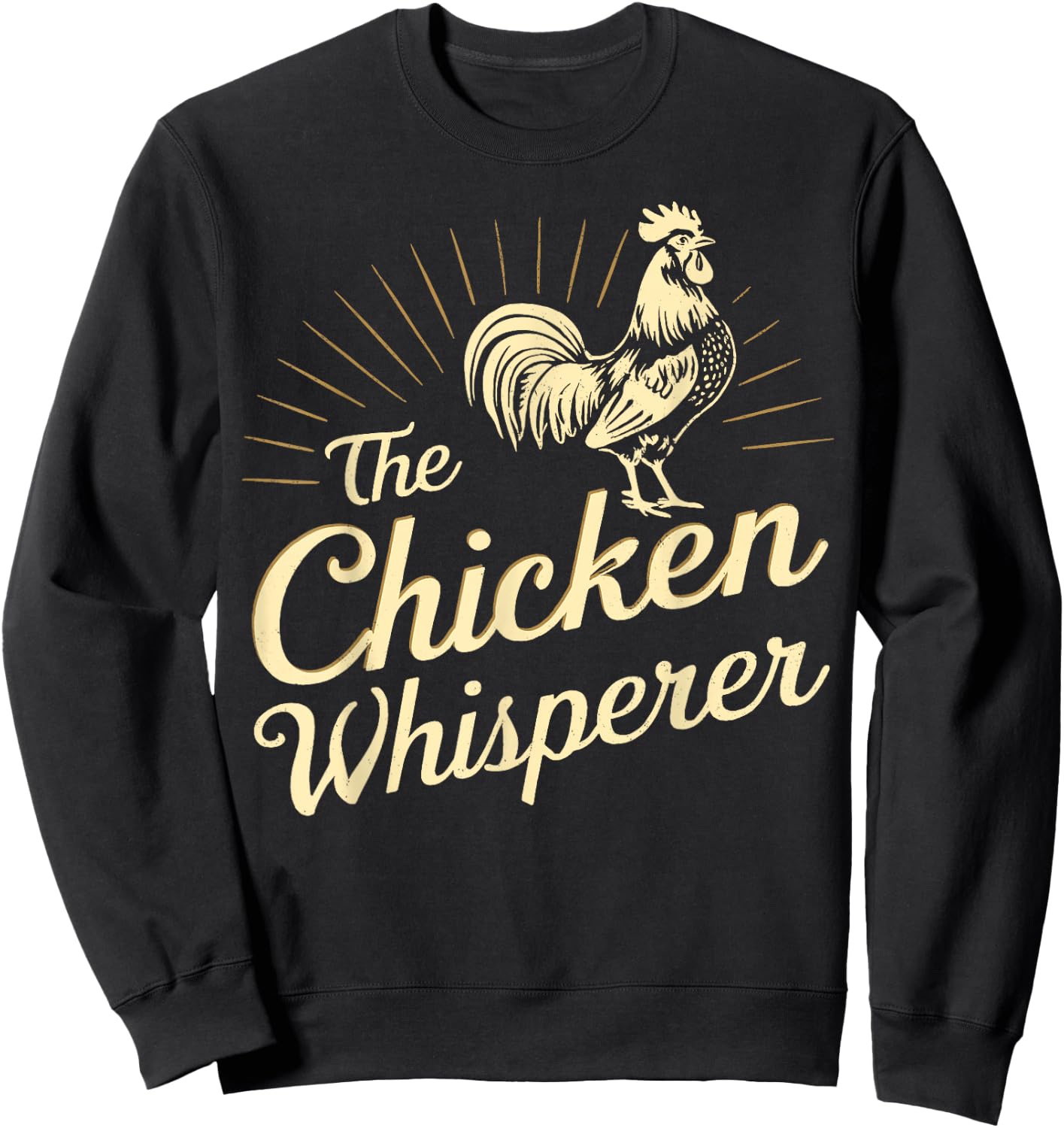 Chicken Whisperer Farm Funny Gifts For Chicken Lover Farmer Sweatshirt - Sweatshirt | Black