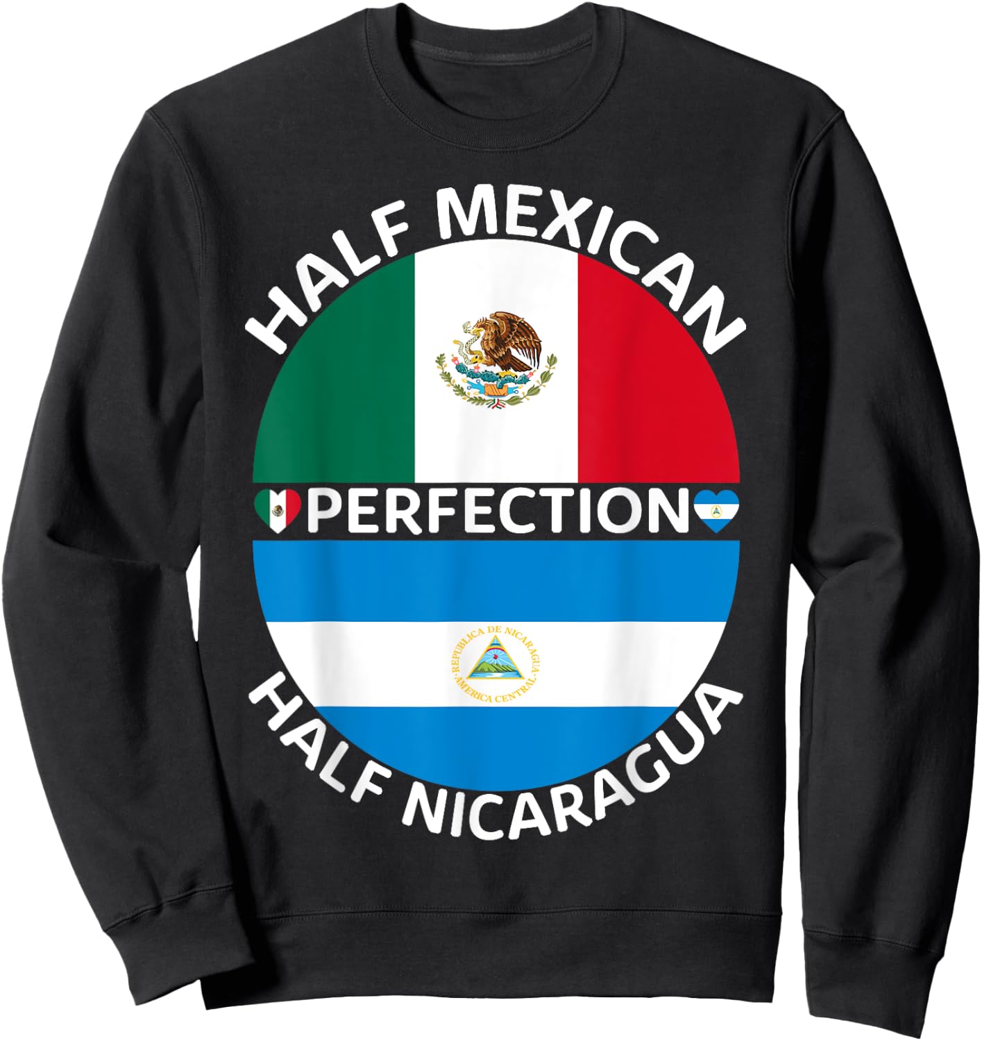 Half Mexican Half Nicaraguan Mexico Nicaragua Flag Roots Men Sweatshirt - Sweatshirt | Black