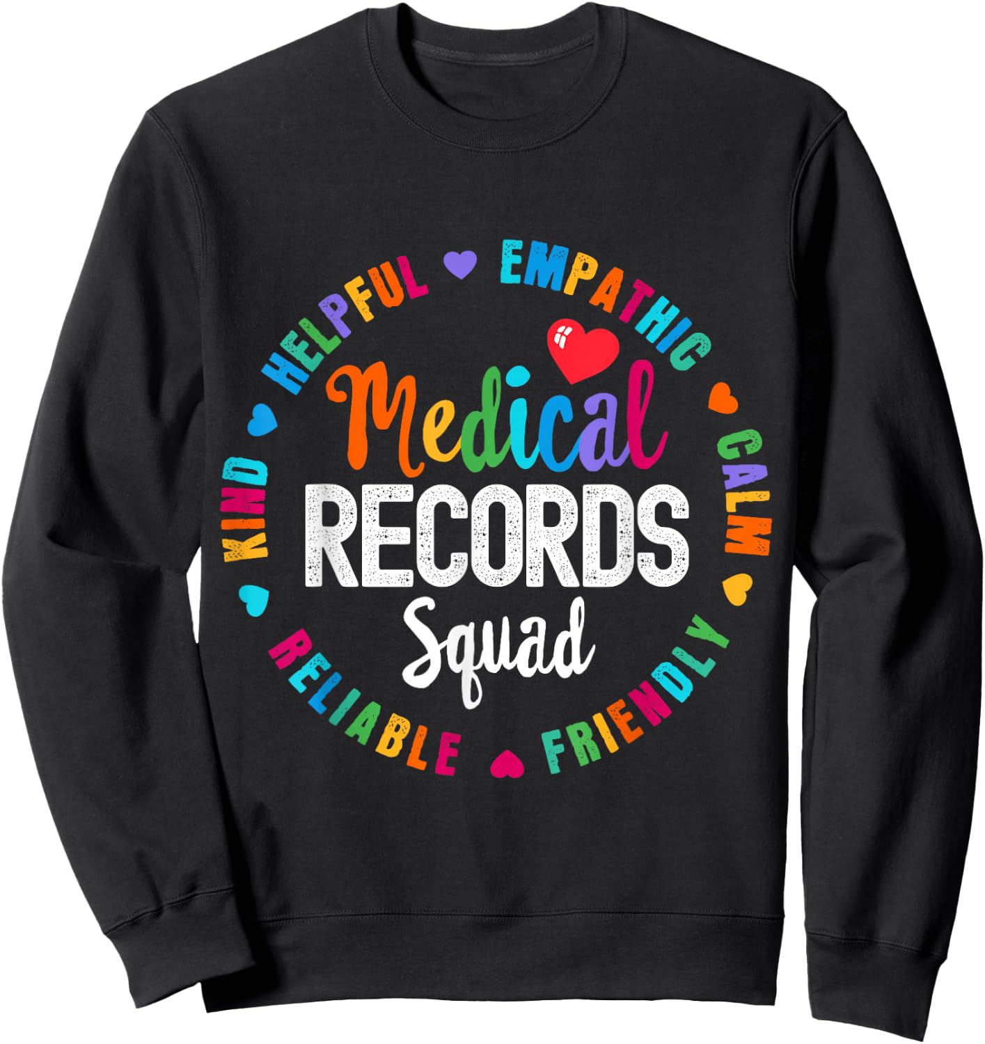 Medical Records Squad Life For Appreciation Week Nurse Sweatshirt - Sweatshirt | Black