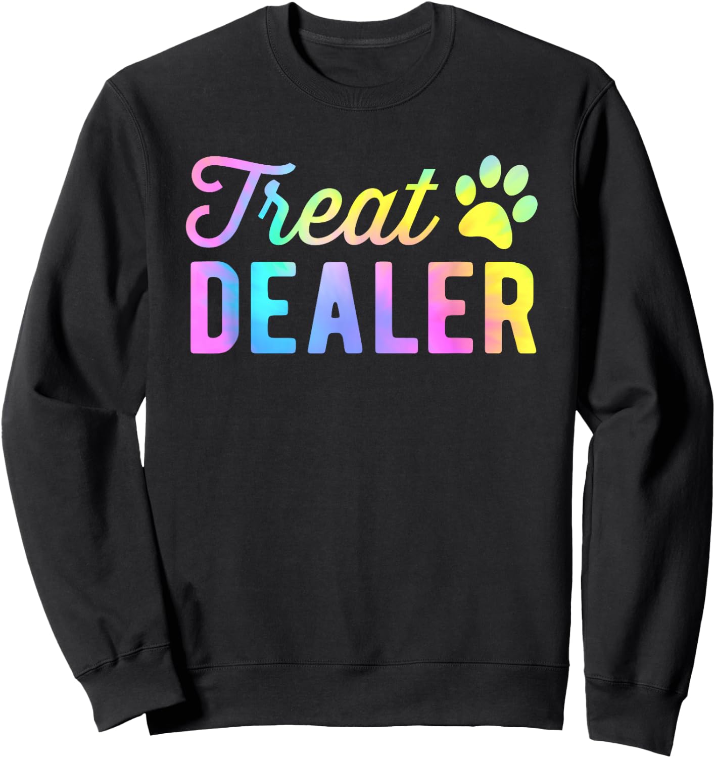 Dog Treat Dealer Dog Owner Dog Treats Tie Dye Dog Lover Sweatshirt - Sweatshirt | Black