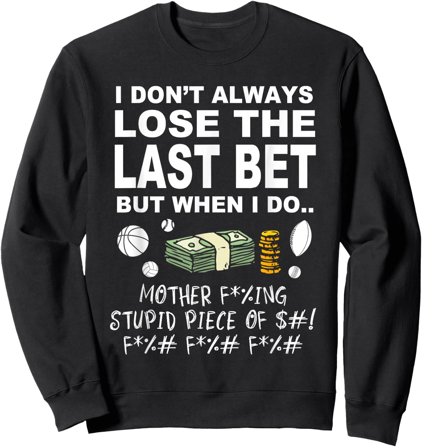 Parlay Funny sports betting Sports bettor Sweatshirt - Sweatshirt | Black