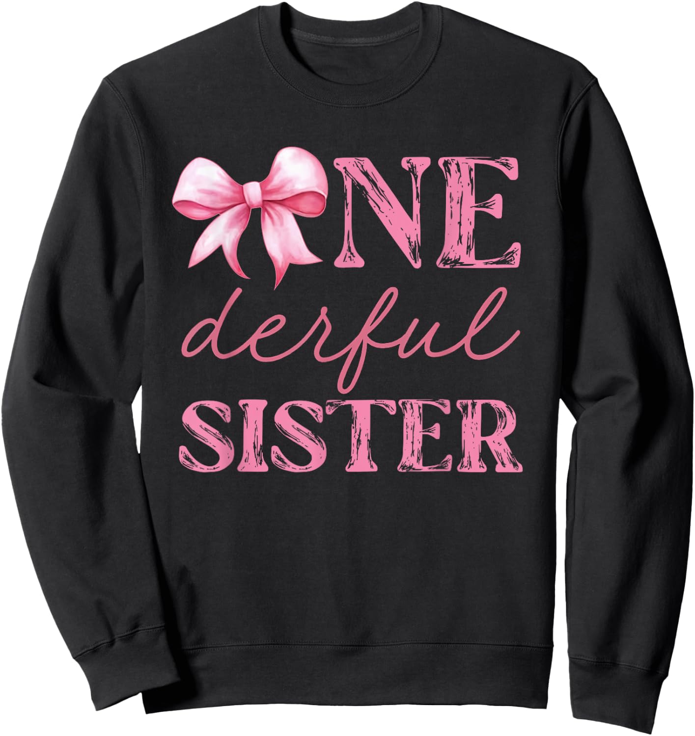 Miss Onederful Sister Coquette First Birthday Pink Bow Sweatshirt - Sweatshirt | Black