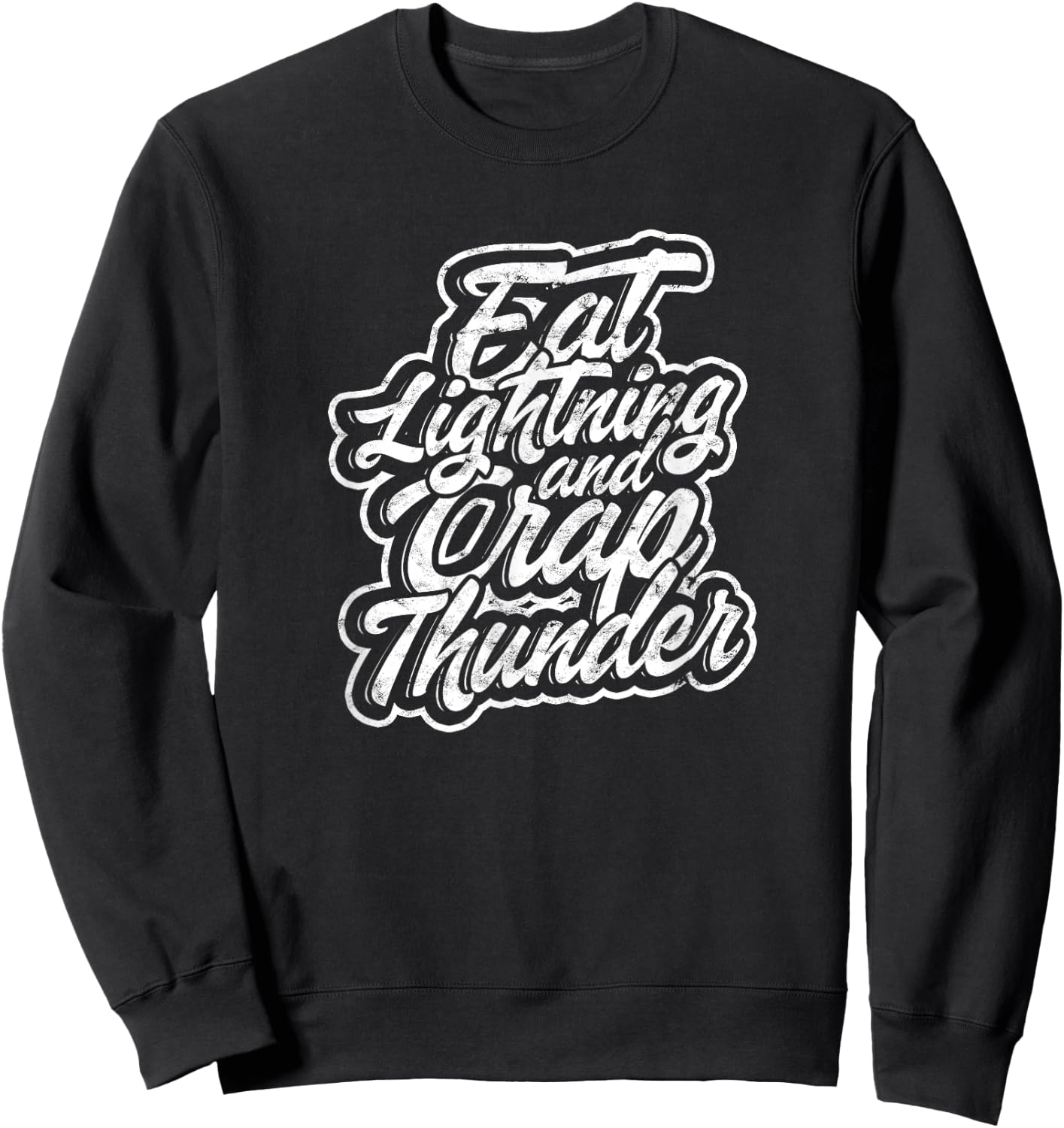 Eat lightning & crap thunder - Muscle training and exercise Sweatshirt - Sweatshirt | Black