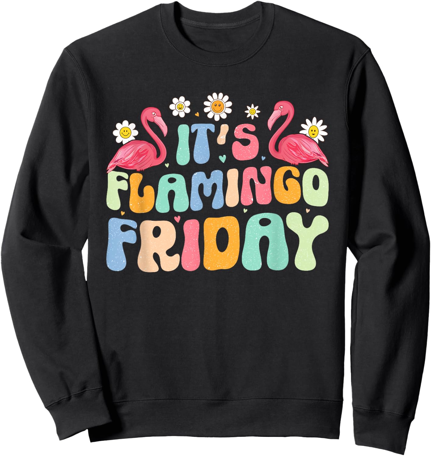 Groovy Flamingo It’s Flamingo Friday Birds Wearing Glasses Sweatshirt - Sweatshirt | Black