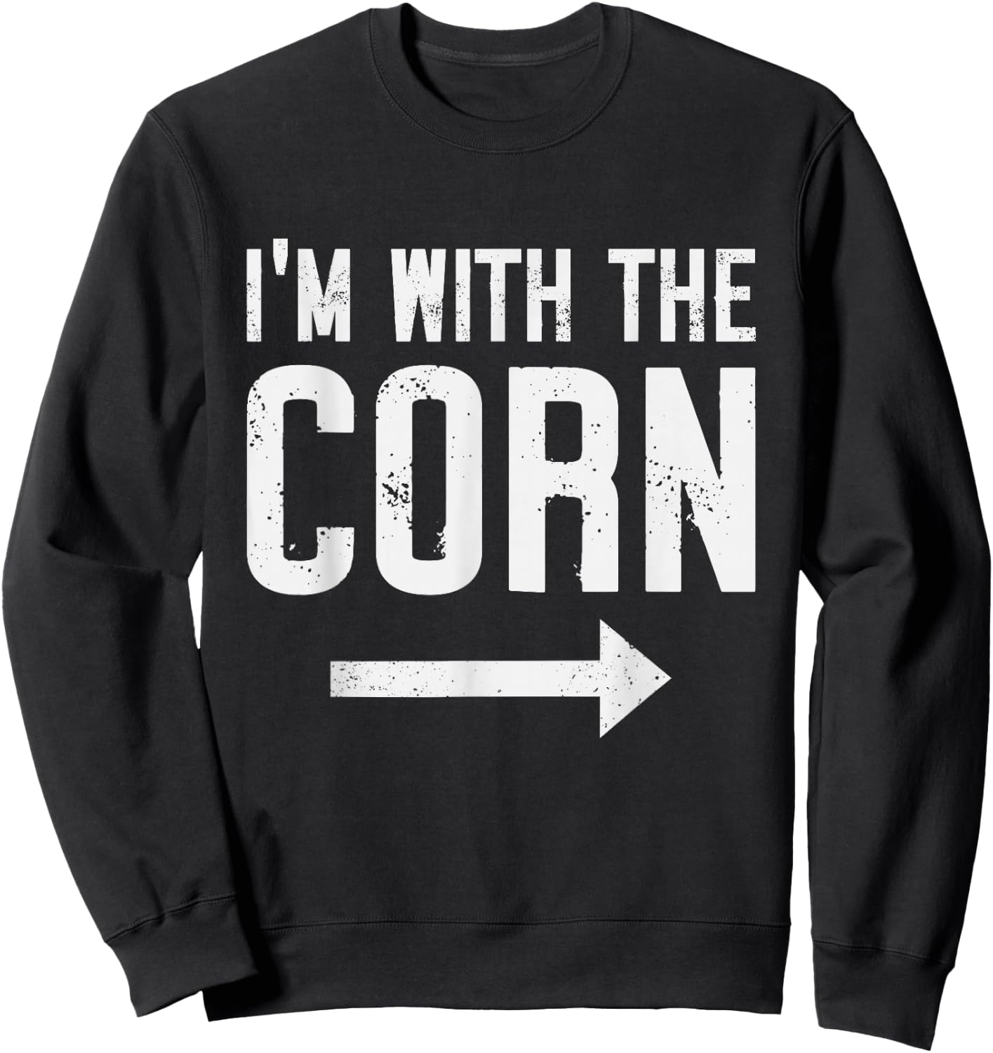 I'm With Corn Halloween Costume Party Matching Outfits Sweatshirt - Sweatshirt | Black
