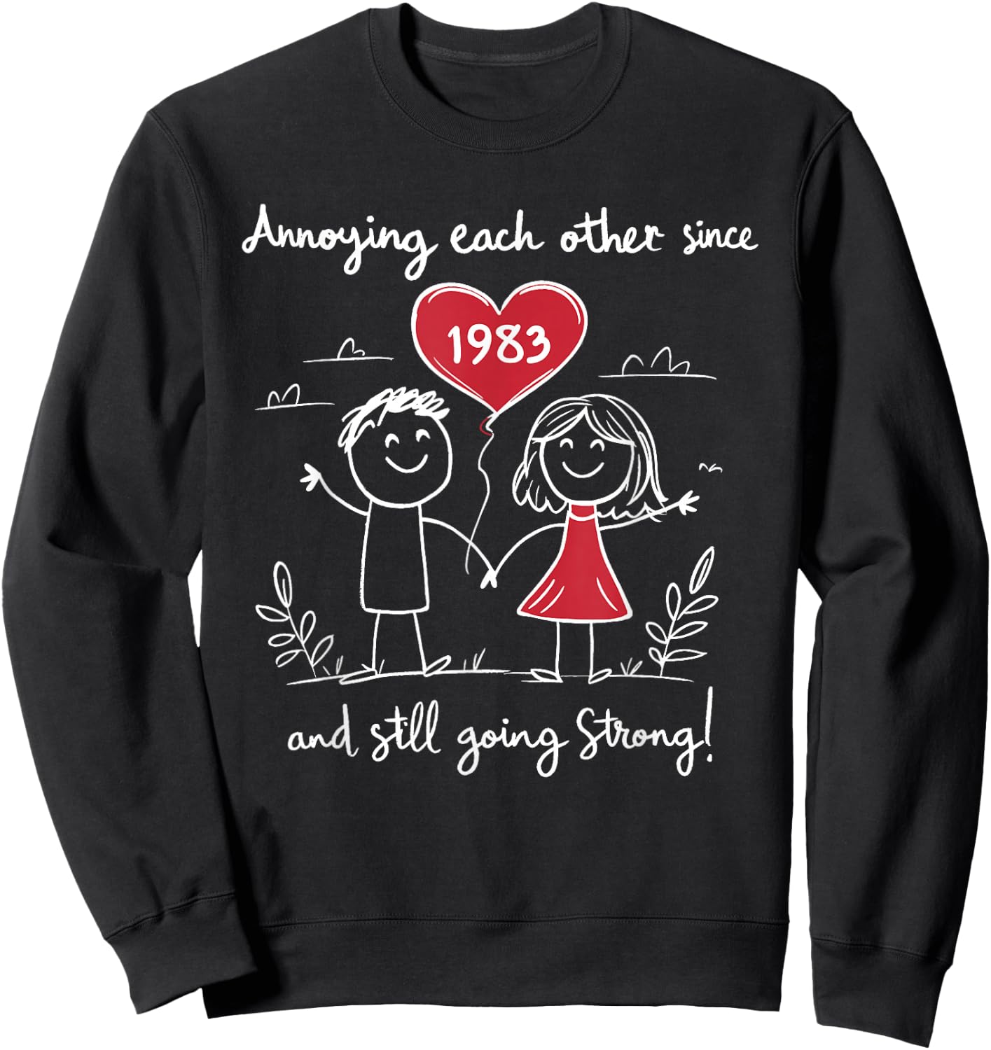 Annoying Each Other Since 1983 42nd Wedding Anniversary Sweatshirt - Sweatshirt | Black