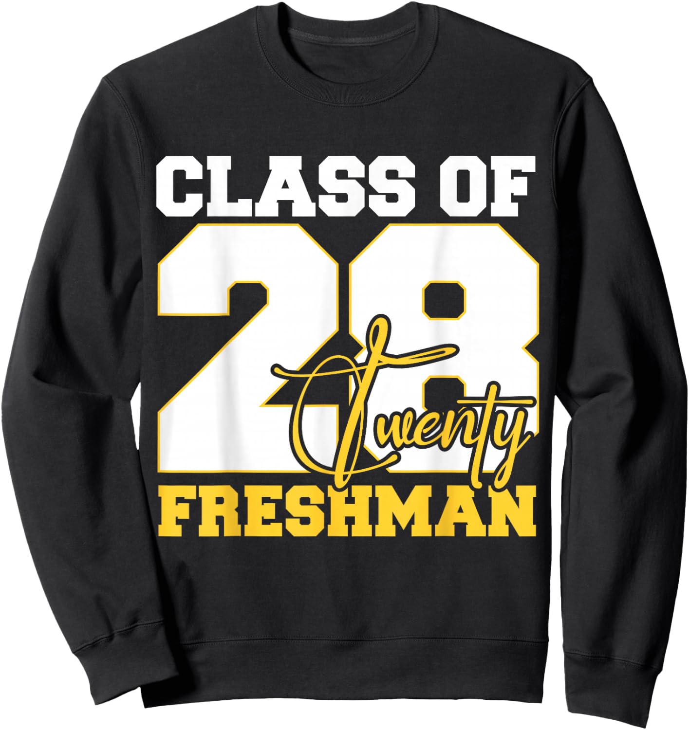 Class of 2028 Freshman High School Back To School 9th Grade Sweatshirt - Sweatshirt | Black