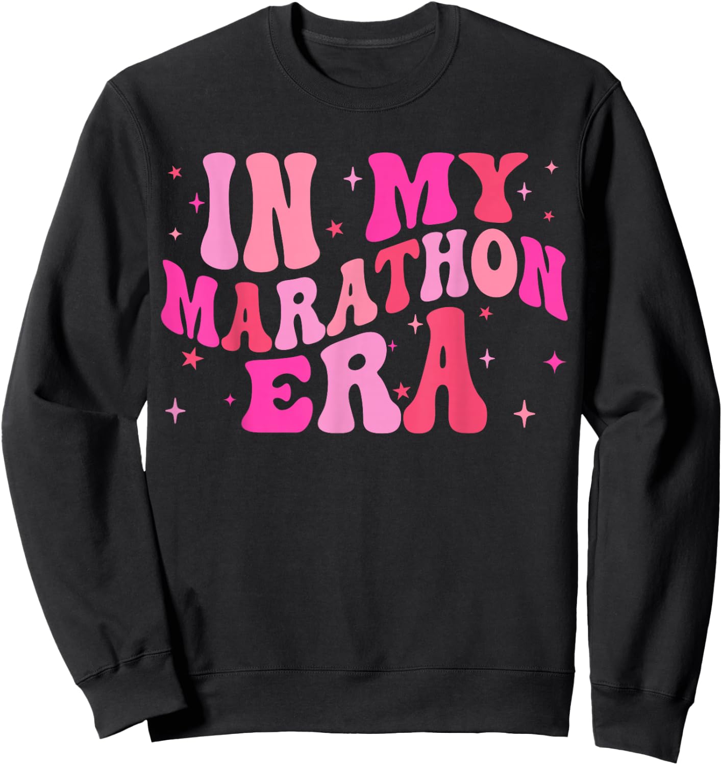 In My Marathon Era Running Lover Runner Squad Women Girls Sweatshirt - Sweatshirt | Black