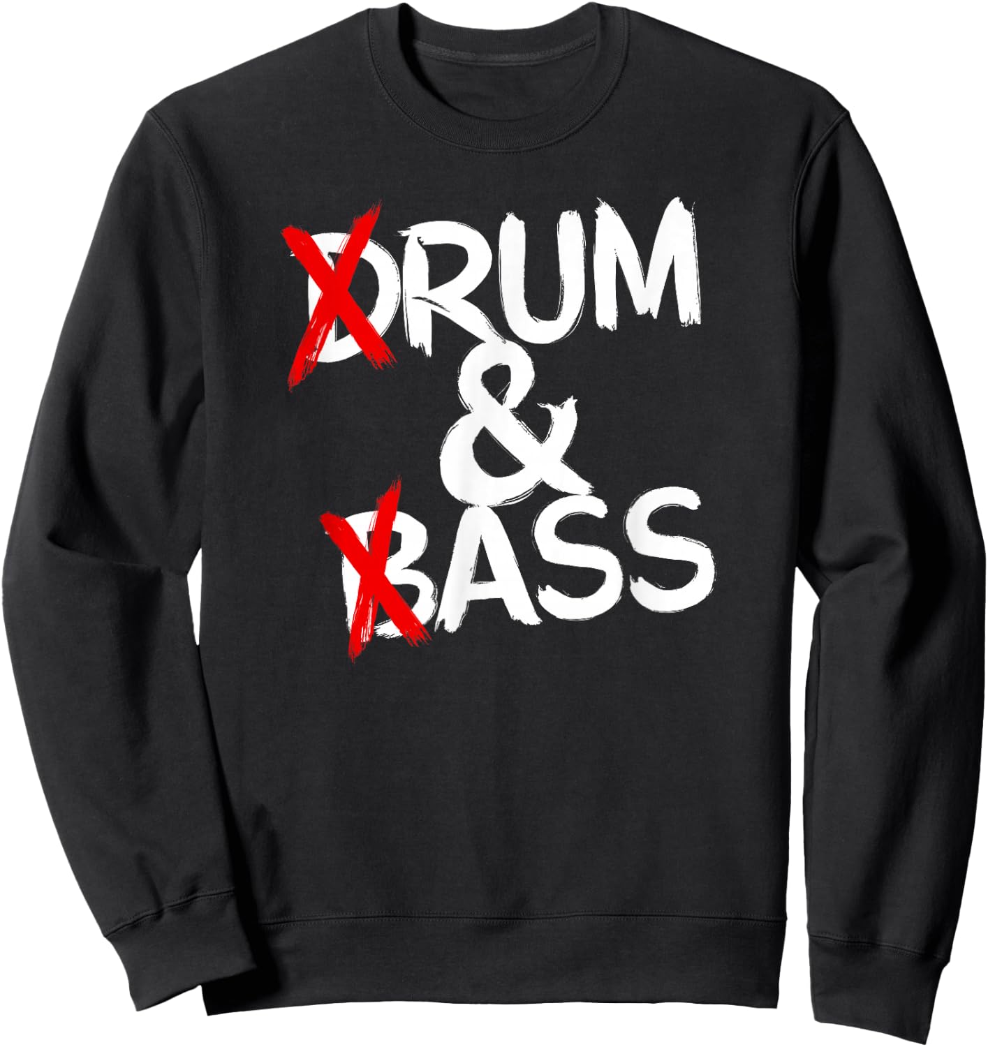 Drum And Bass Rum & Ass Sweatshirt - Sweatshirt | Black