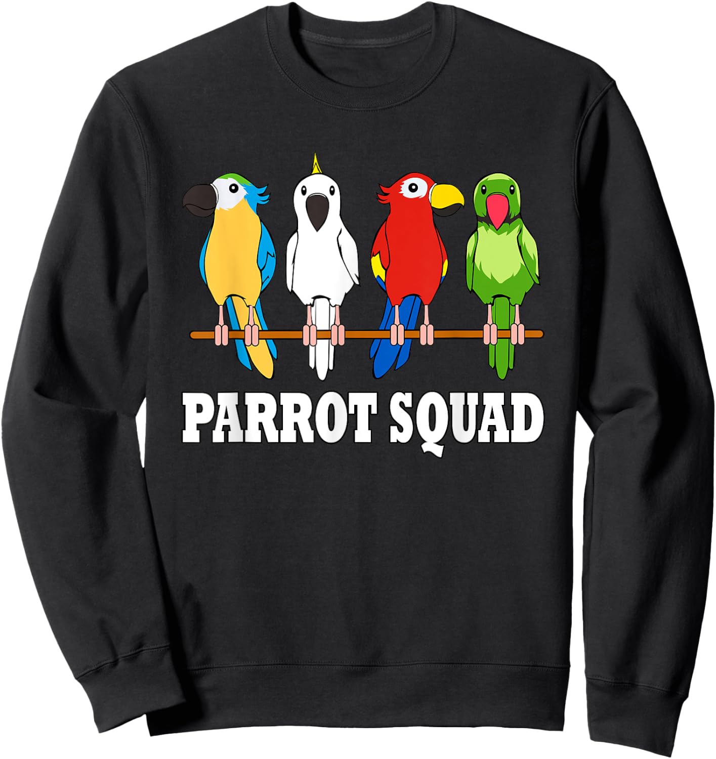 Parrot Squad Cute Team Parrot Bird Sweatshirt - Sweatshirt | Black