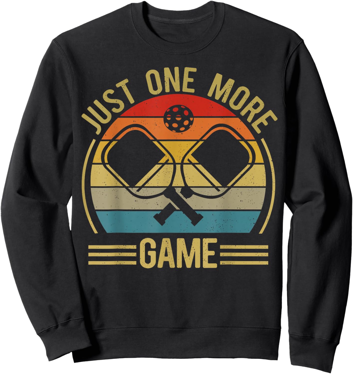 Pickleball-Shirt Just One More Game Funny Dad Mom Women Men Sweatshirt - Sweatshirt | Black