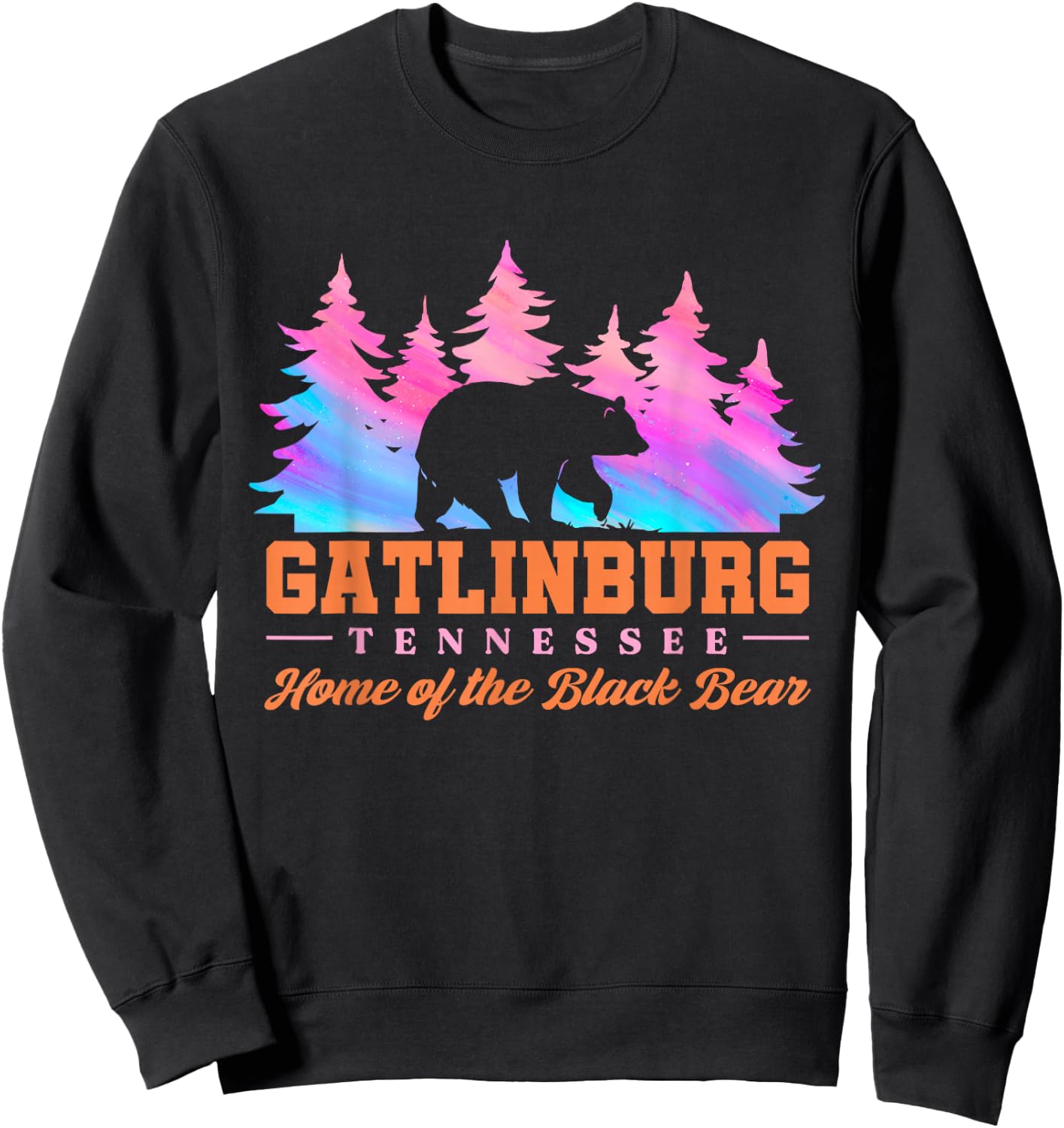Gatlinburg Tennessee Home Of The Black Bear Sweatshirt - Sweatshirt | Black