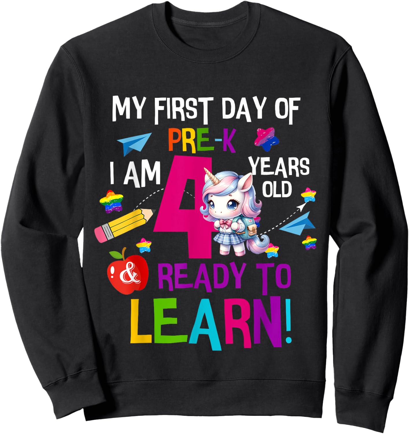 Cute My First Day Of Pre K I Am 4 Years Old Girls Kids Boys Sweatshirt - Sweatshirt | Black