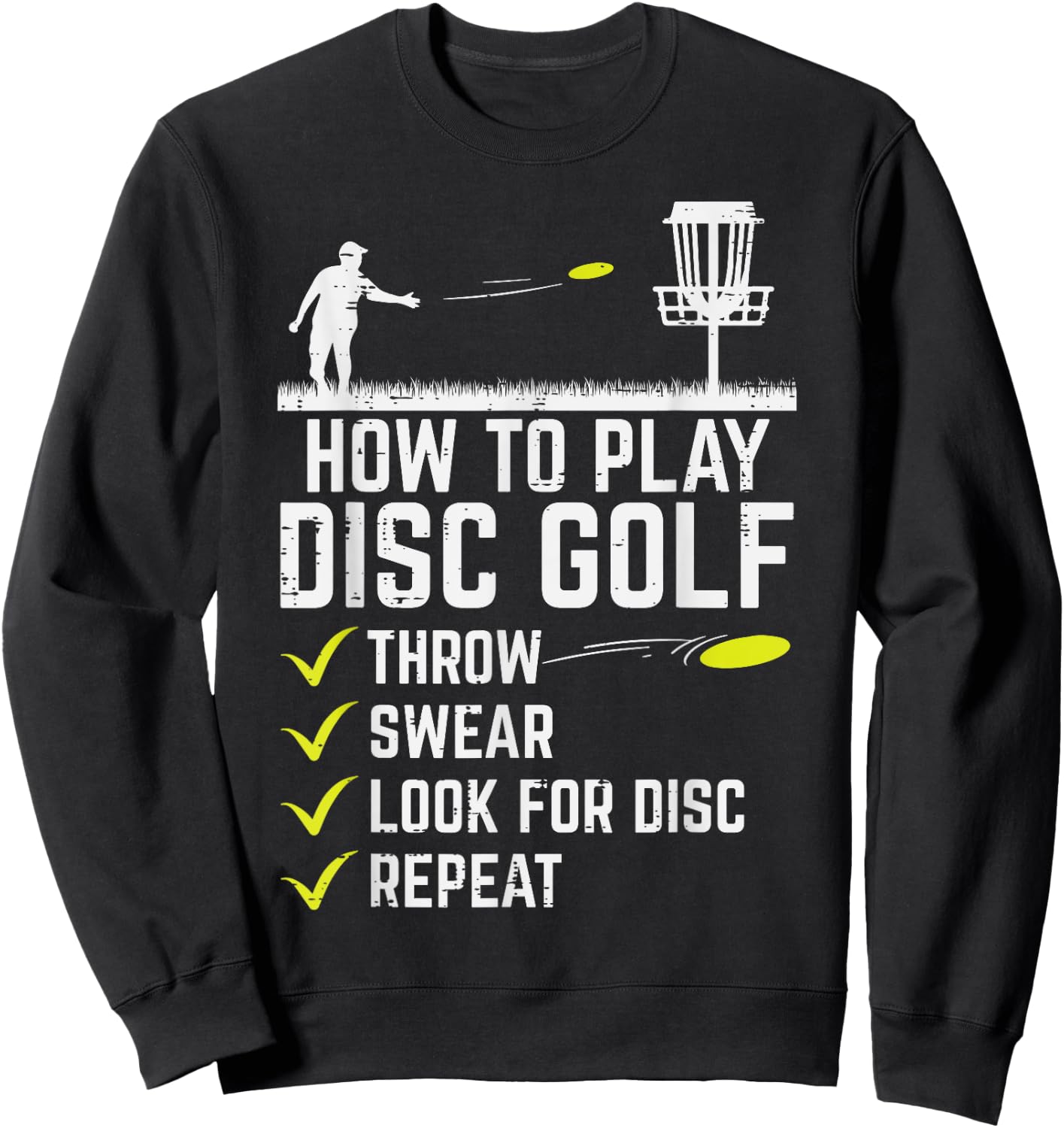 How To Play Disc Golf Throw Frisbee Frolf Joke Men Women Sweatshirt - Sweatshirt | Black