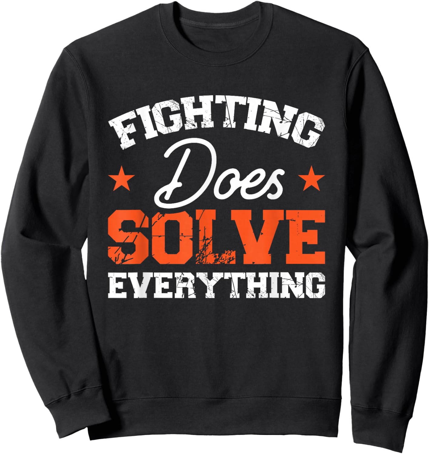 Fighting Does Solve Everything Sweatshirt - Sweatshirt | Black