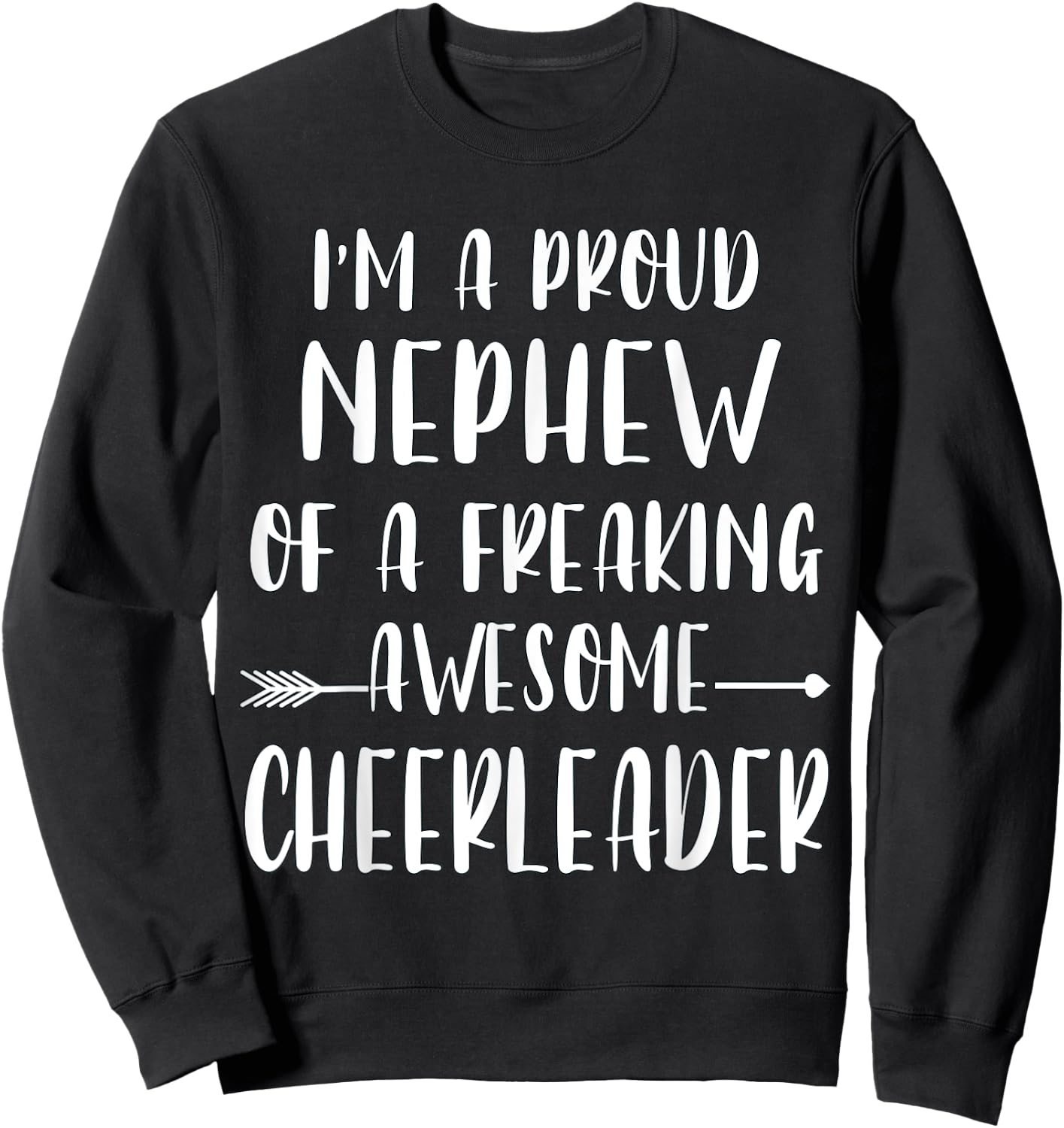 Funny I'm A Proud Cheer Nephew Of A Cheerleader Xmas Sweatshirt - Sweatshirt | Black