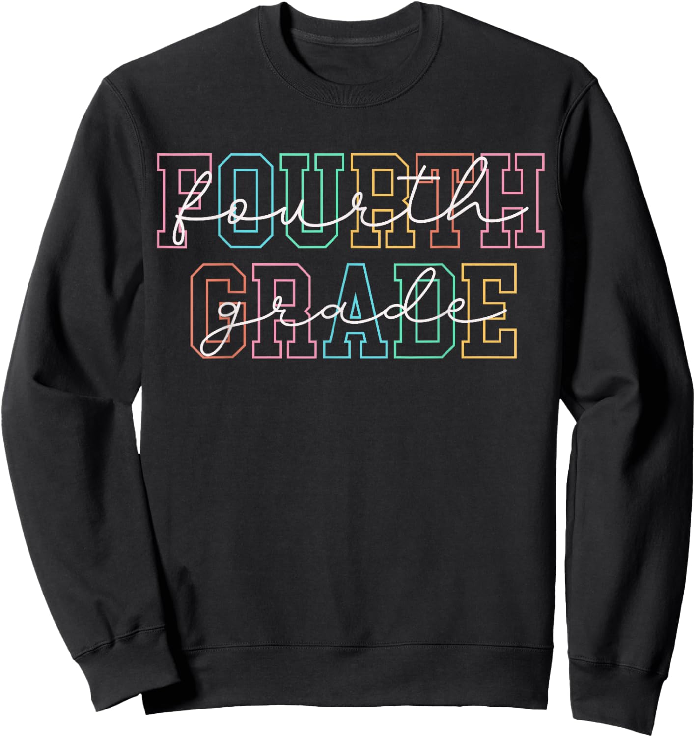 Fourth Grade Teacher Girls Boys Back To School 4th Grade Sweatshirt - Sweatshirt | Black