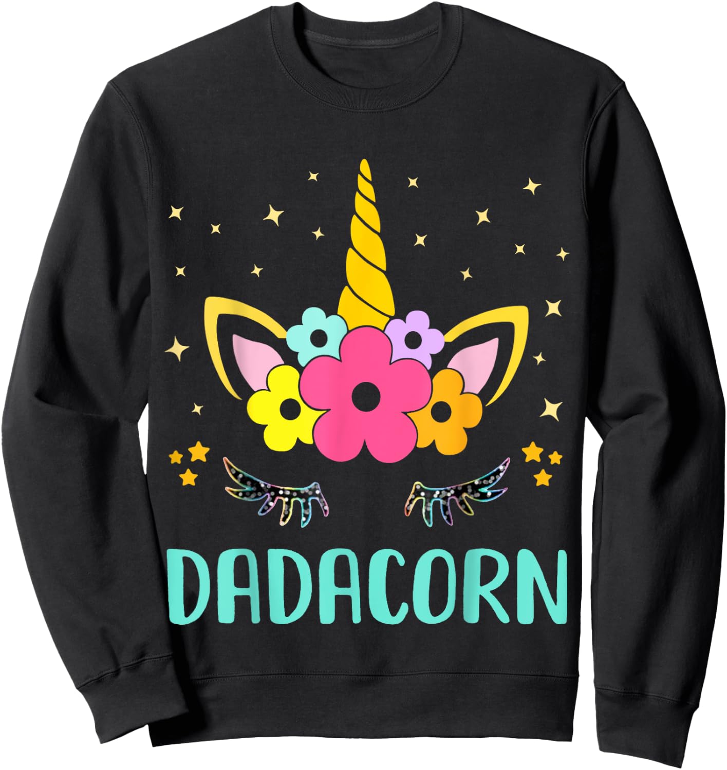 Dadacorn Dadicorn Daddycorn Unicorn Dad kids Fathers Day Sweatshirt - Sweatshirt | Black