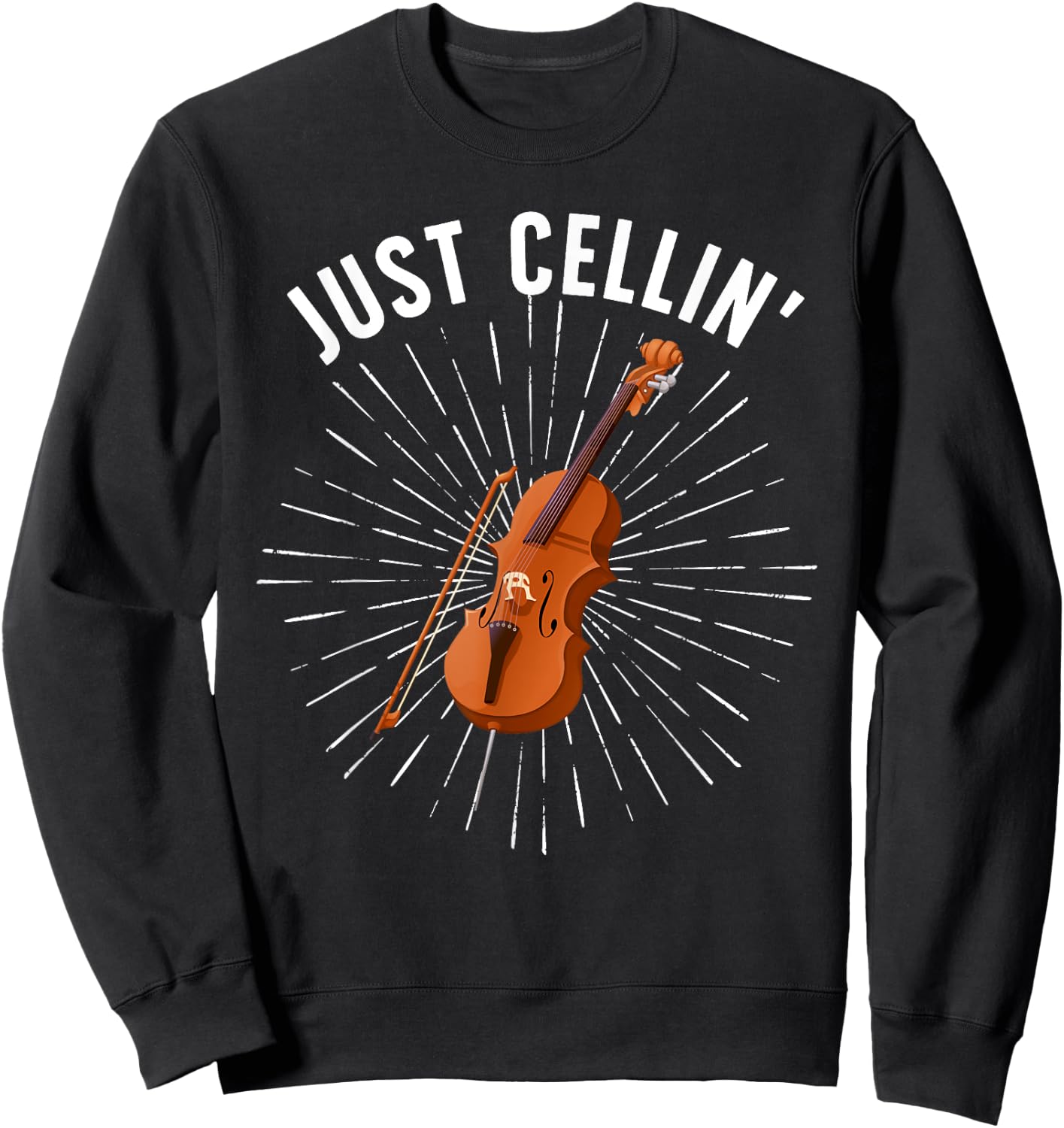 Funny Cello Women Musical Cello Player Just Cellin' Sweatshirt - Sweatshirt | Black