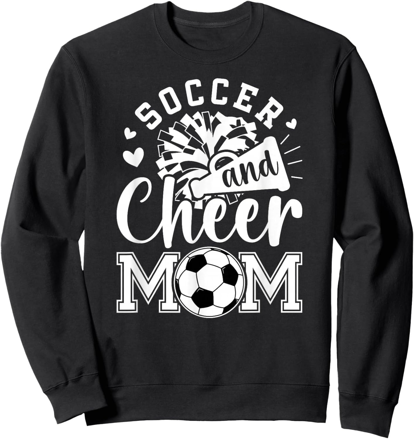 Soccer And Cheer Mom Cheerleading And Soccer Mom Sweatshirt - Sweatshirt | Black