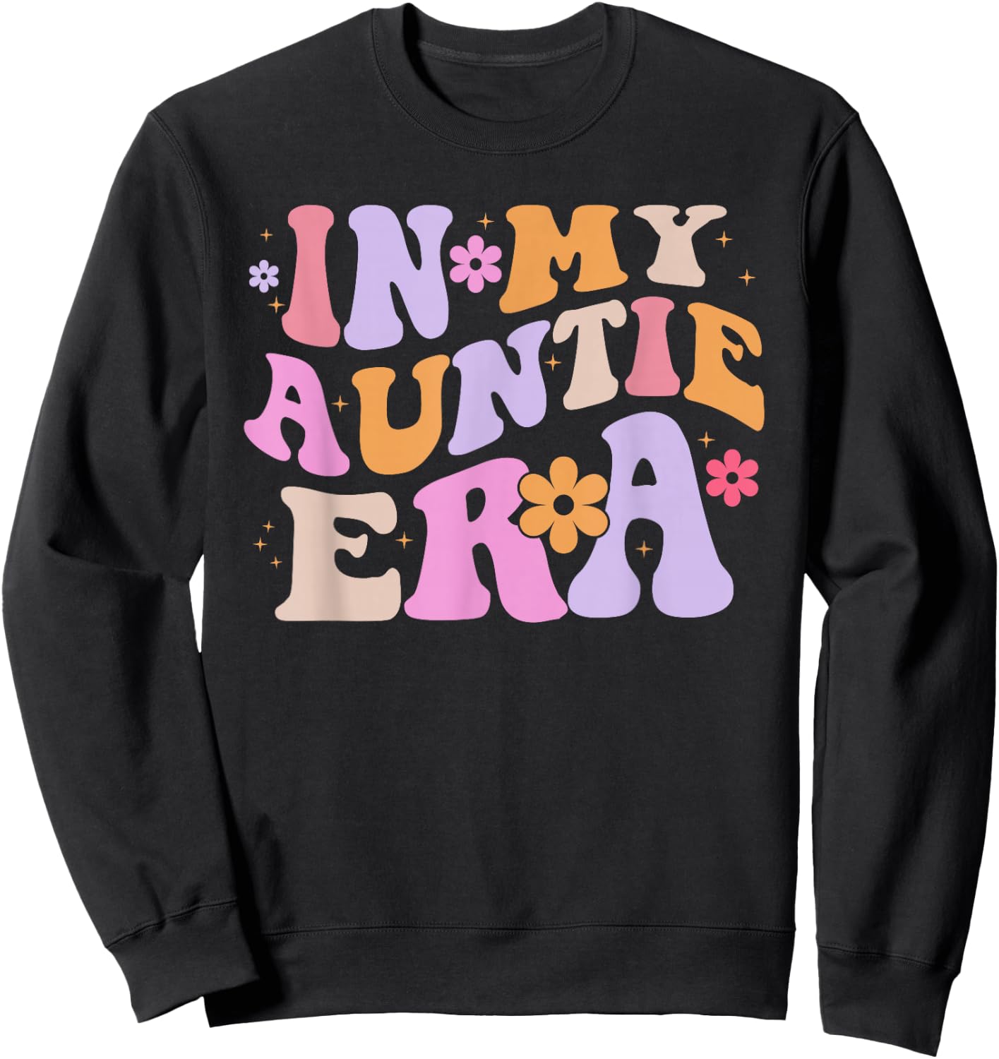 In My Auntie Era Retro Groovy for Cute Aunt Life Mothers Day Sweatshirt - Sweatshirt | Black