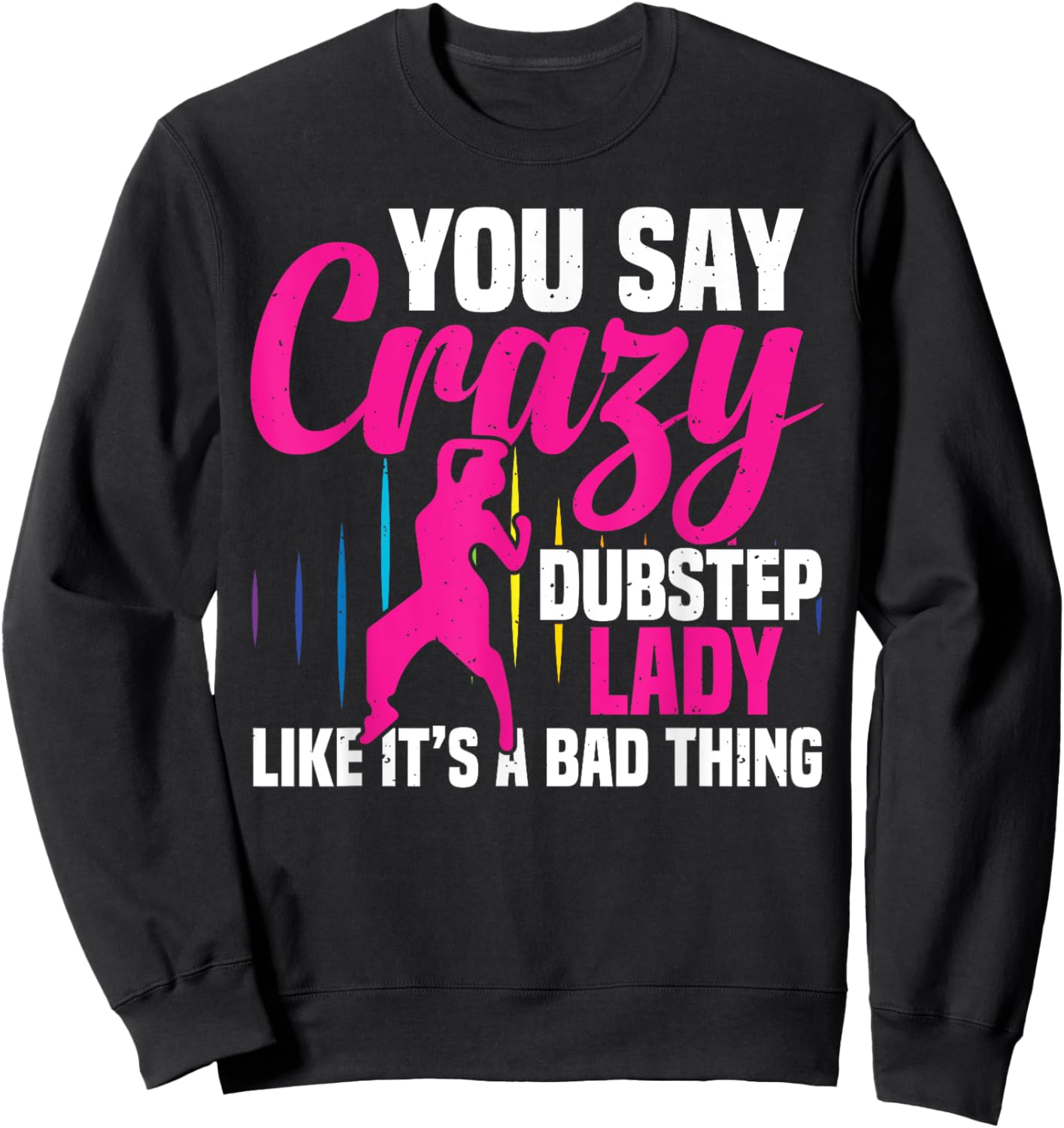 Dubstep Lover EDM Music Rave Costume Rave Festival Sweatshirt - Sweatshirt | Black