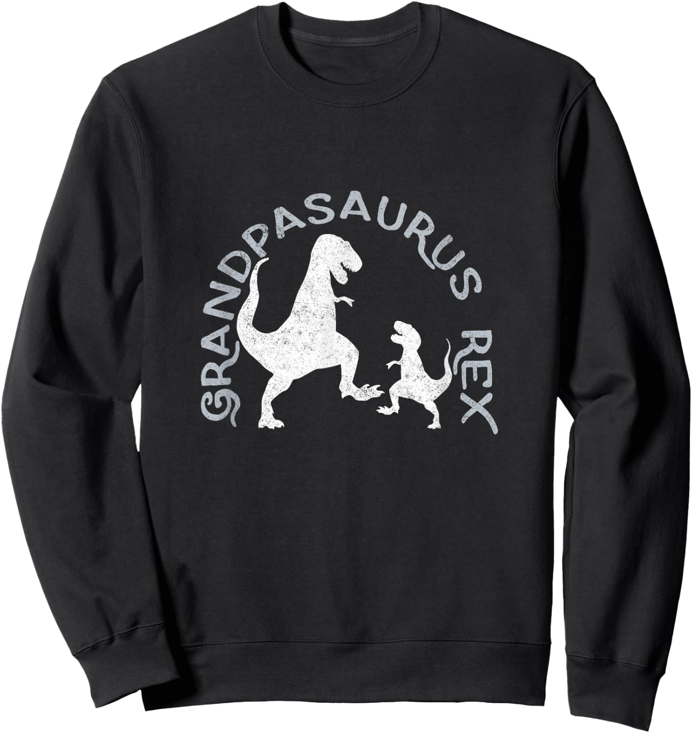 Grandpasaurus Rex Grandpa Saurus shirt Sweatshirt - Sweatshirt | Black