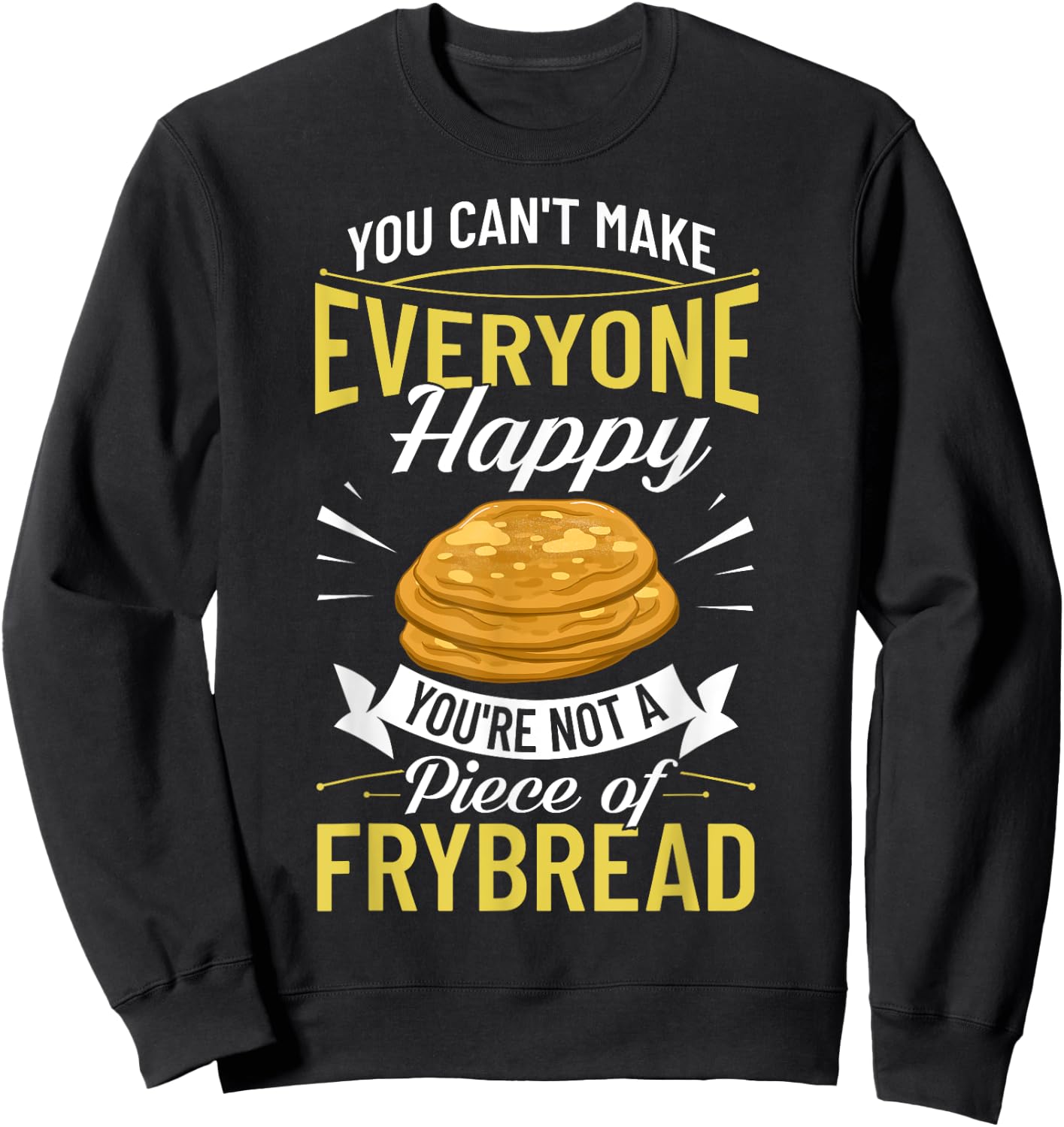 Frybread Fry Bread Indian Taco Native American Sweatshirt - Sweatshirt | Black