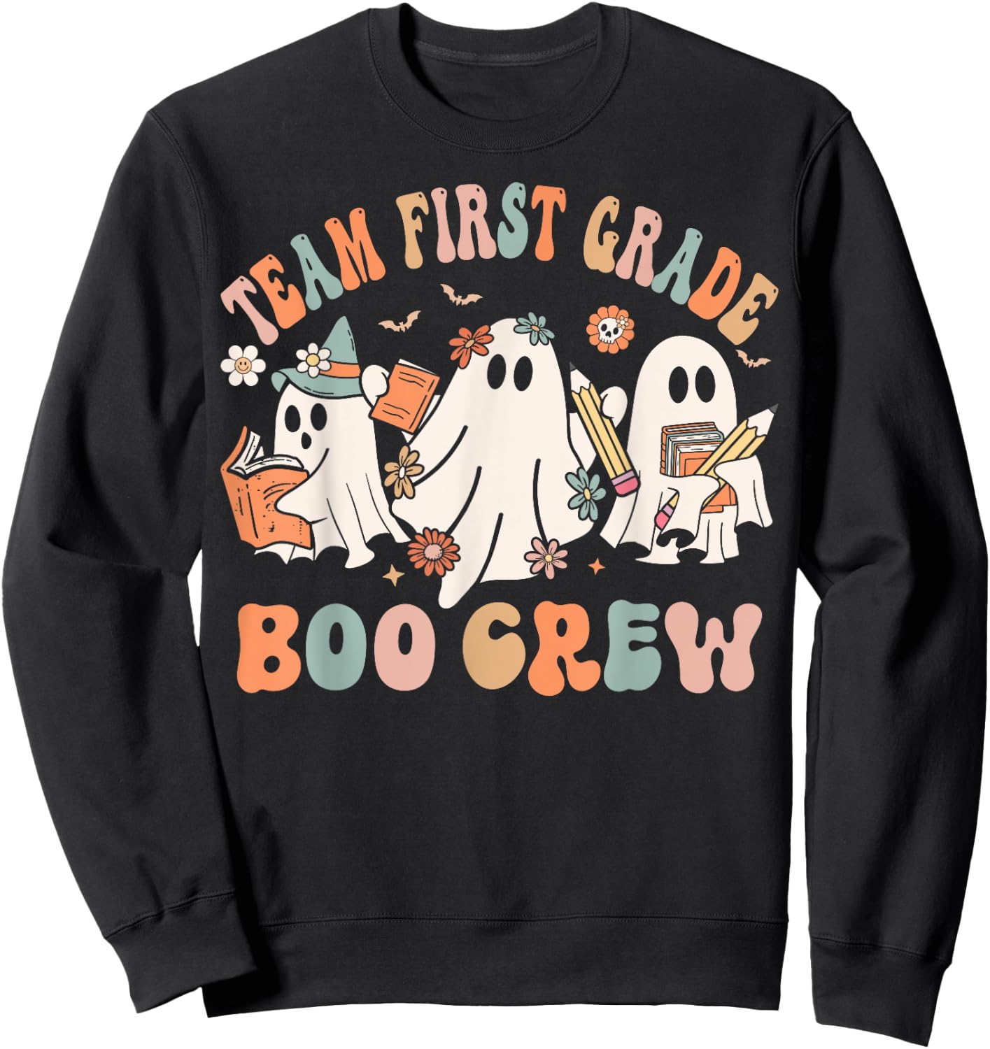 Team First Grade Boo Crew Cute First Grade Teacher Halloween Sweatshirt - Sweatshirt | Black