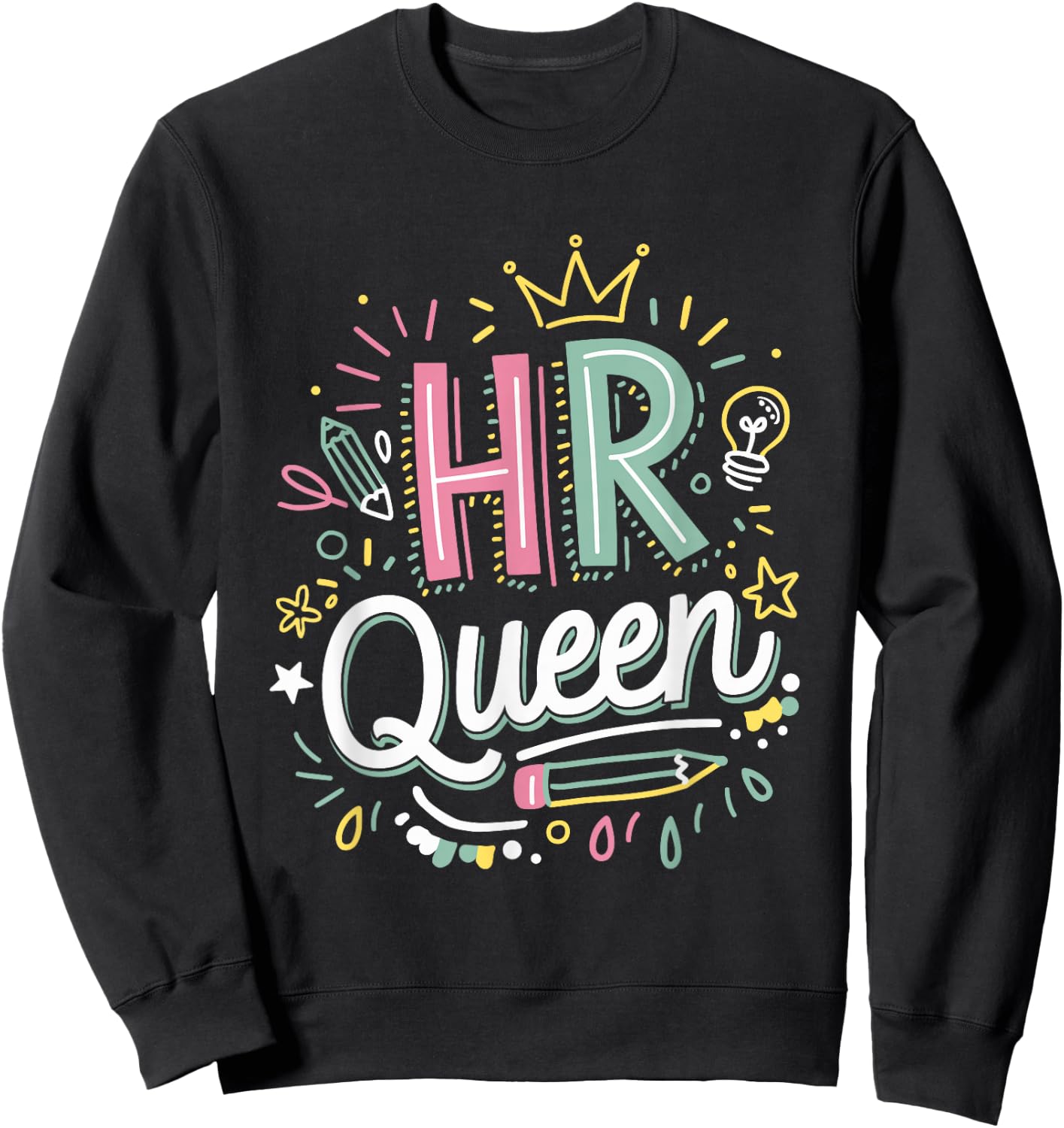 HR Queen for Human Resources Team Sweatshirt - Sweatshirt | Black