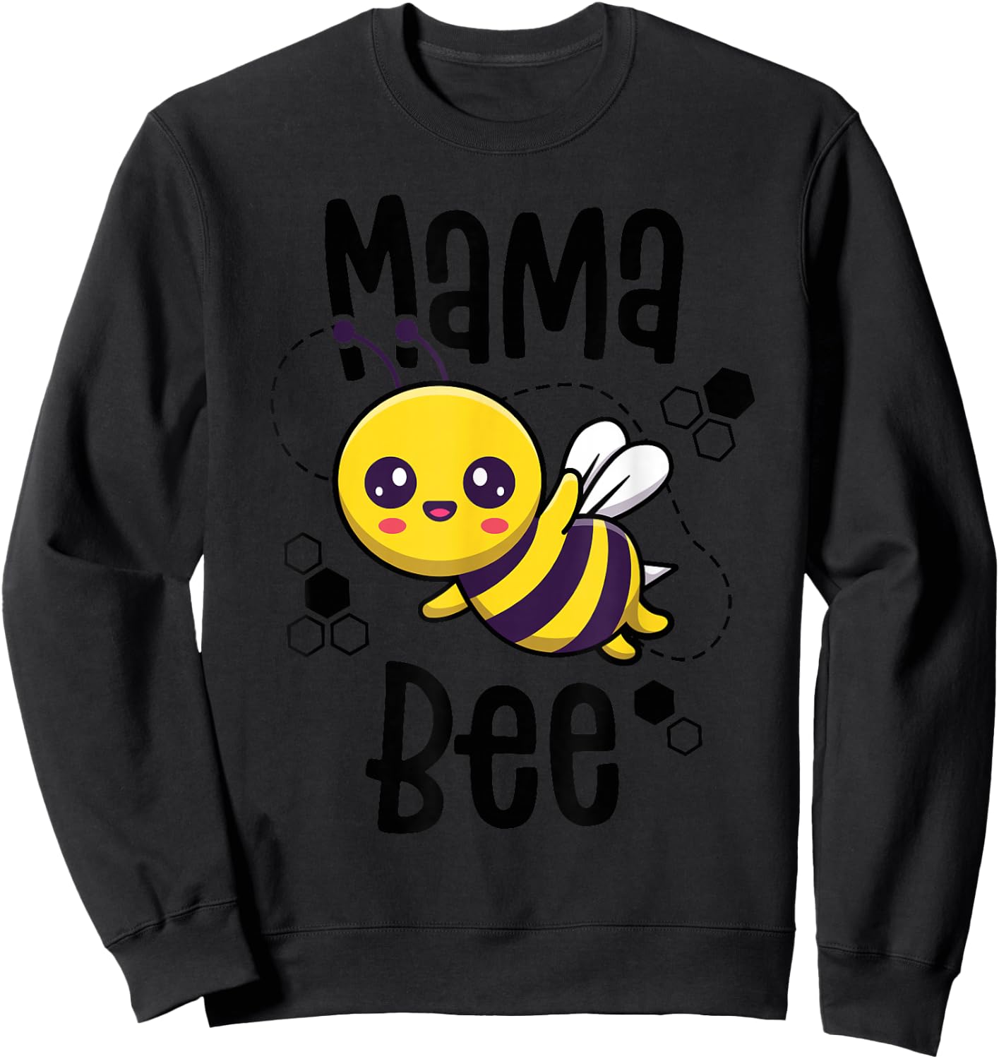 Mama Bee Shirt Family Bee Shirts First Bee Day Outfits Sweatshirt - Sweatshirt | Black
