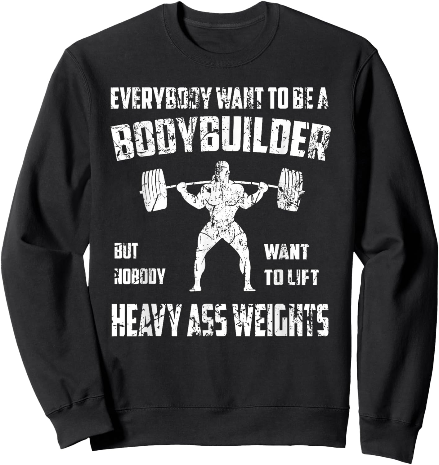 Funny Bodybuilding Shirts. Perfect exercising Squat T Shir Sweatshirt - Sweatshirt | Black