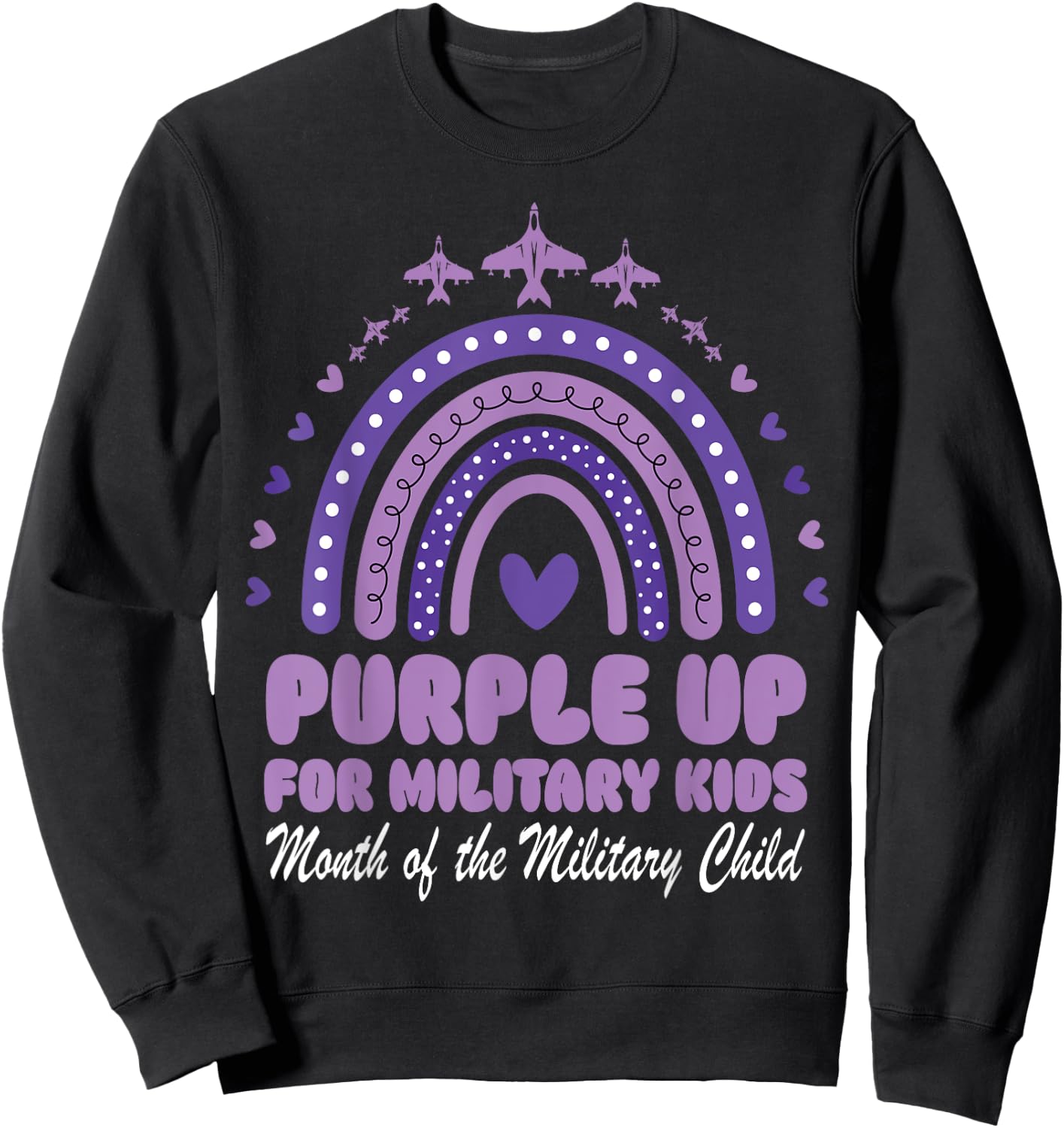 Purple Up for Military Kids, Rainbow Month of Military Child Sweatshirt - Sweatshirt | Black