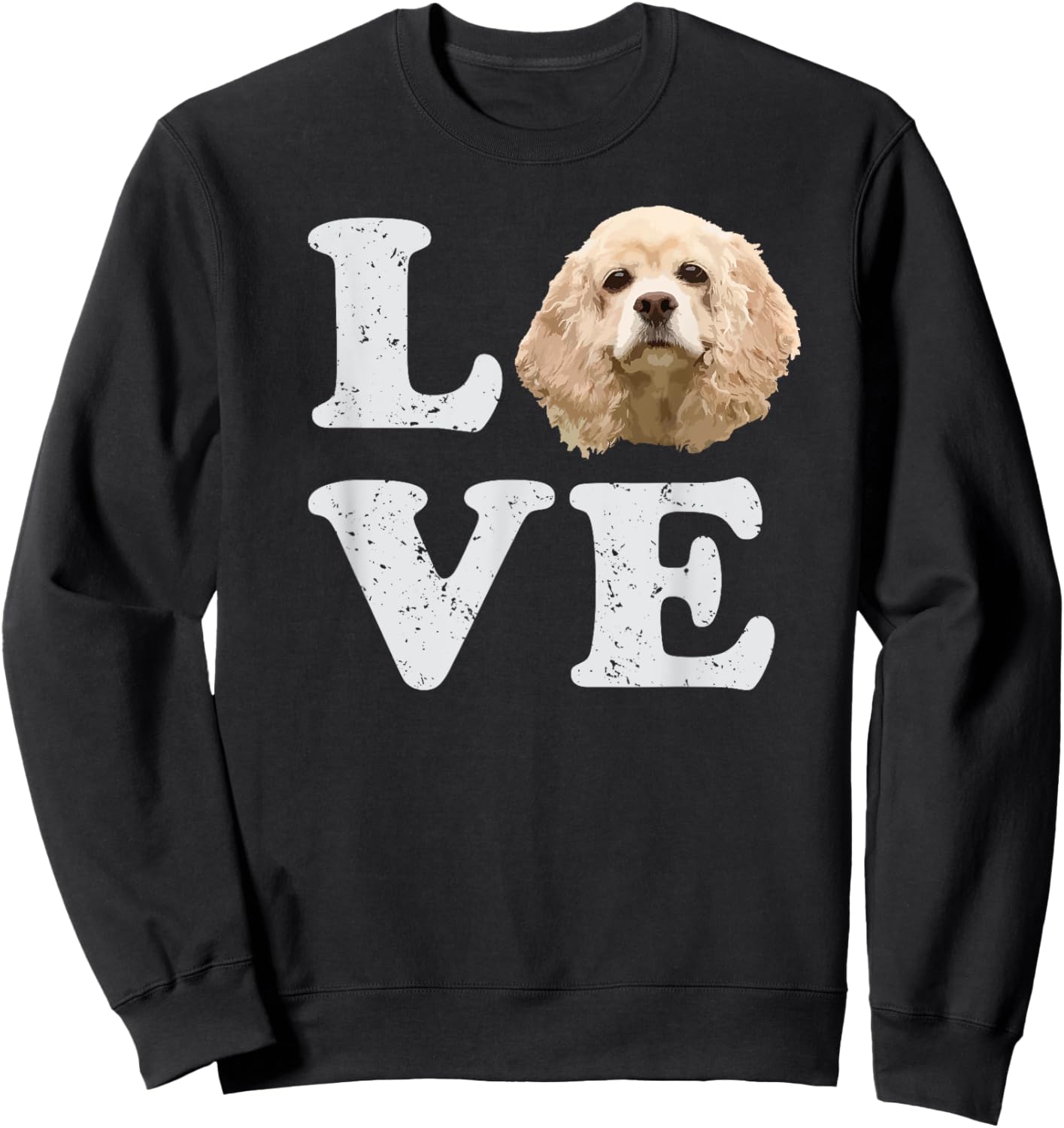 I Love My Cocker Spaniel | Puppy Dog Men Women Girls Kids Sweatshirt - Sweatshirt | Black