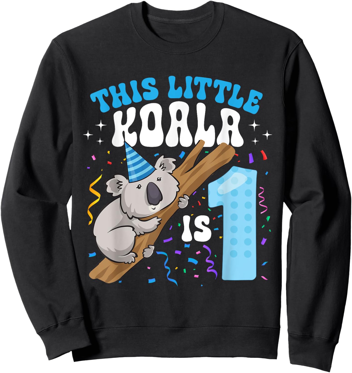 This Little Koala Is 1 Year Old 1st Birthday Party Koala Sweatshirt - Sweatshirt | Black